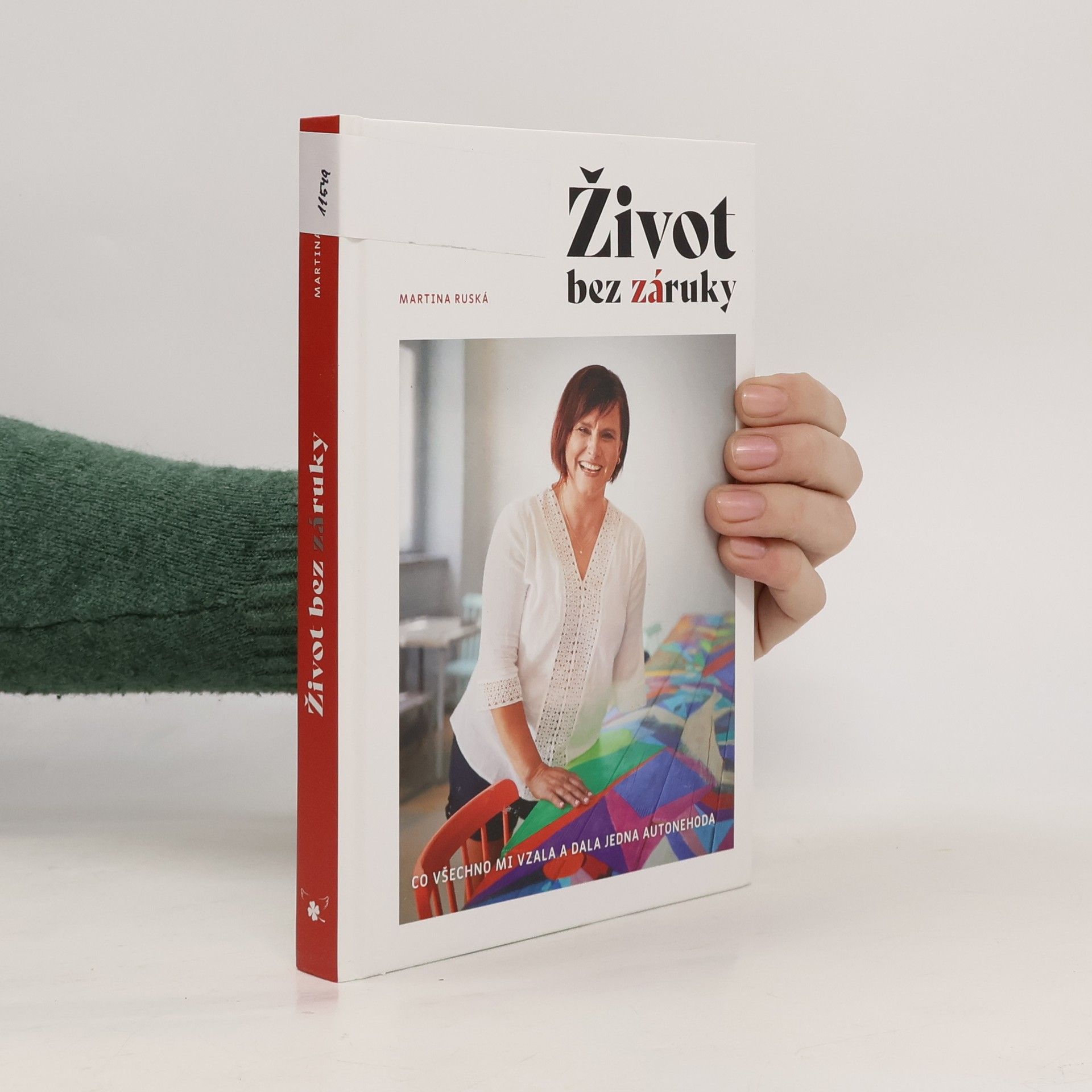 Martina Ruská Život bez záruky : co všechno mi vzala a dala jedna autonehoda