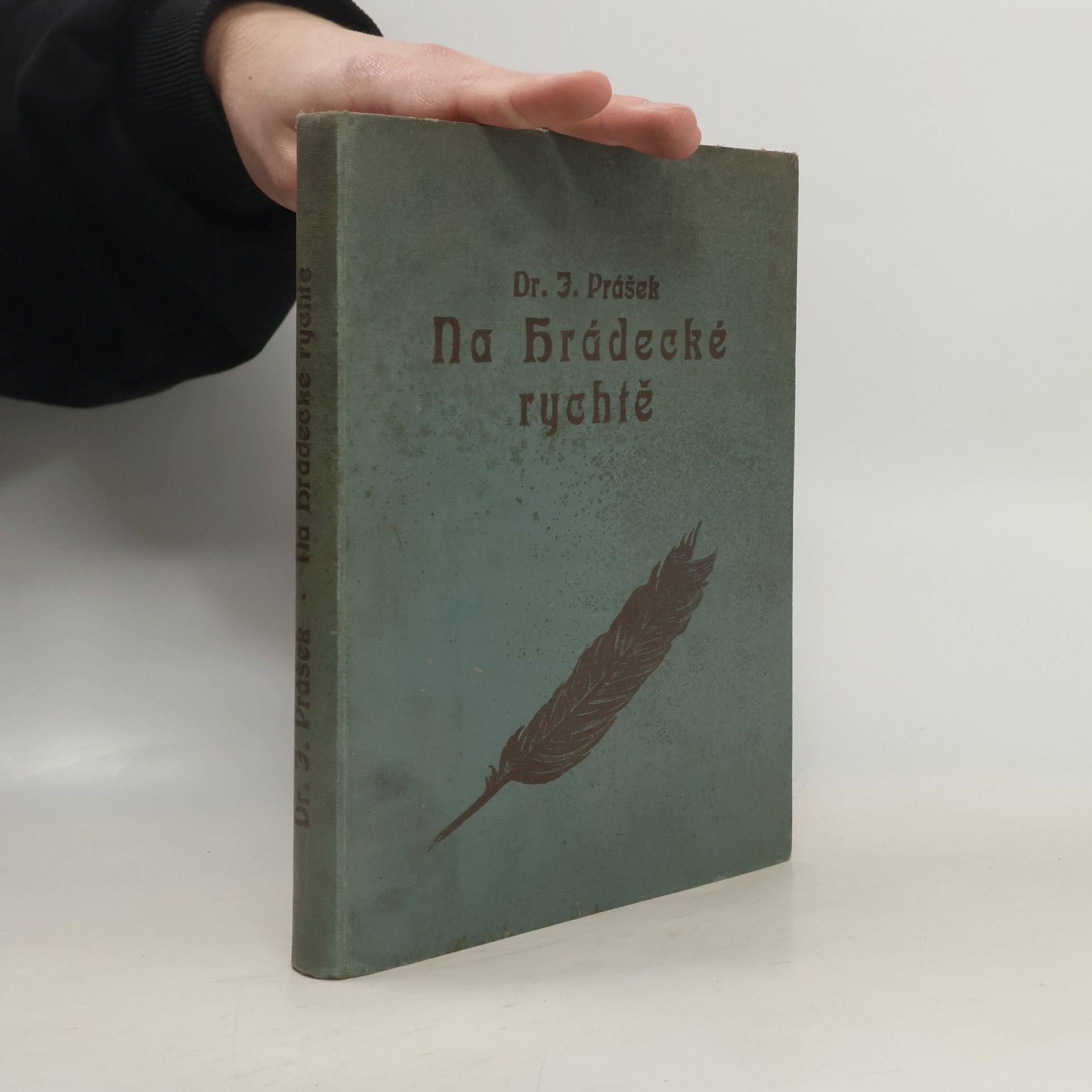 Justin Prášek Na Hrádecké rychtě