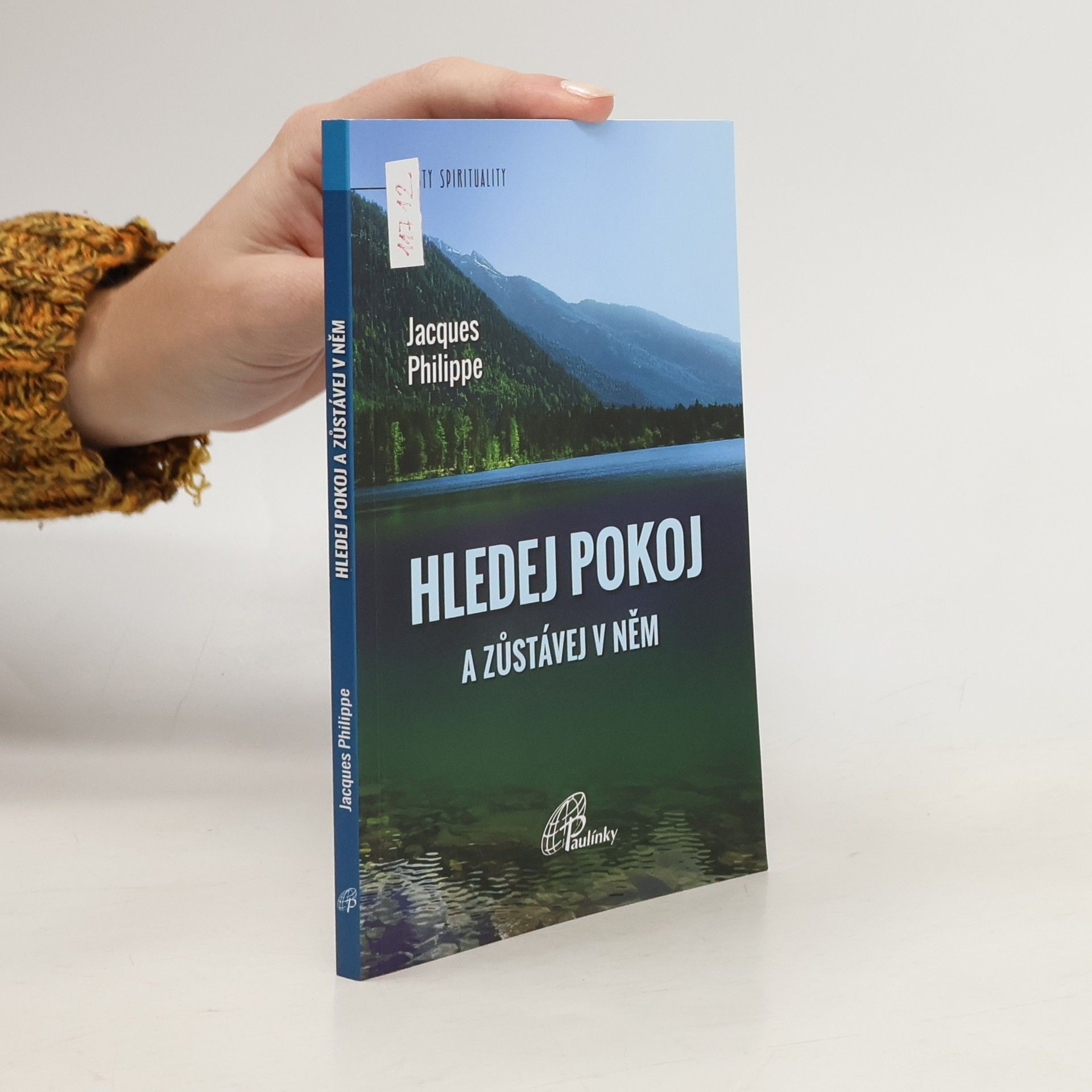 Jacques-Philippe Saint-Gérand Hledej pokoj a zůstávej v něm