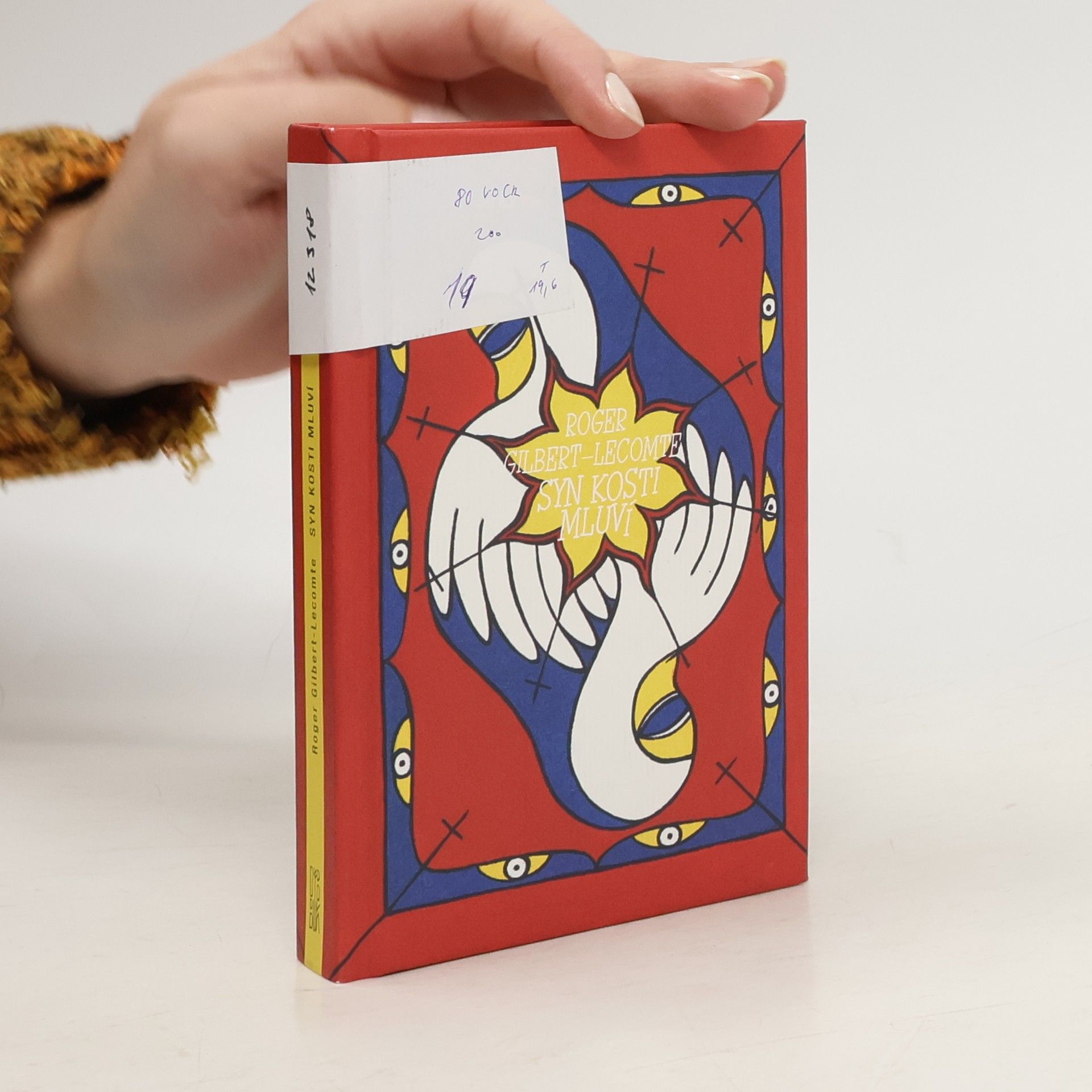 Roger Gilbert Lecomte Syn kosti mluví