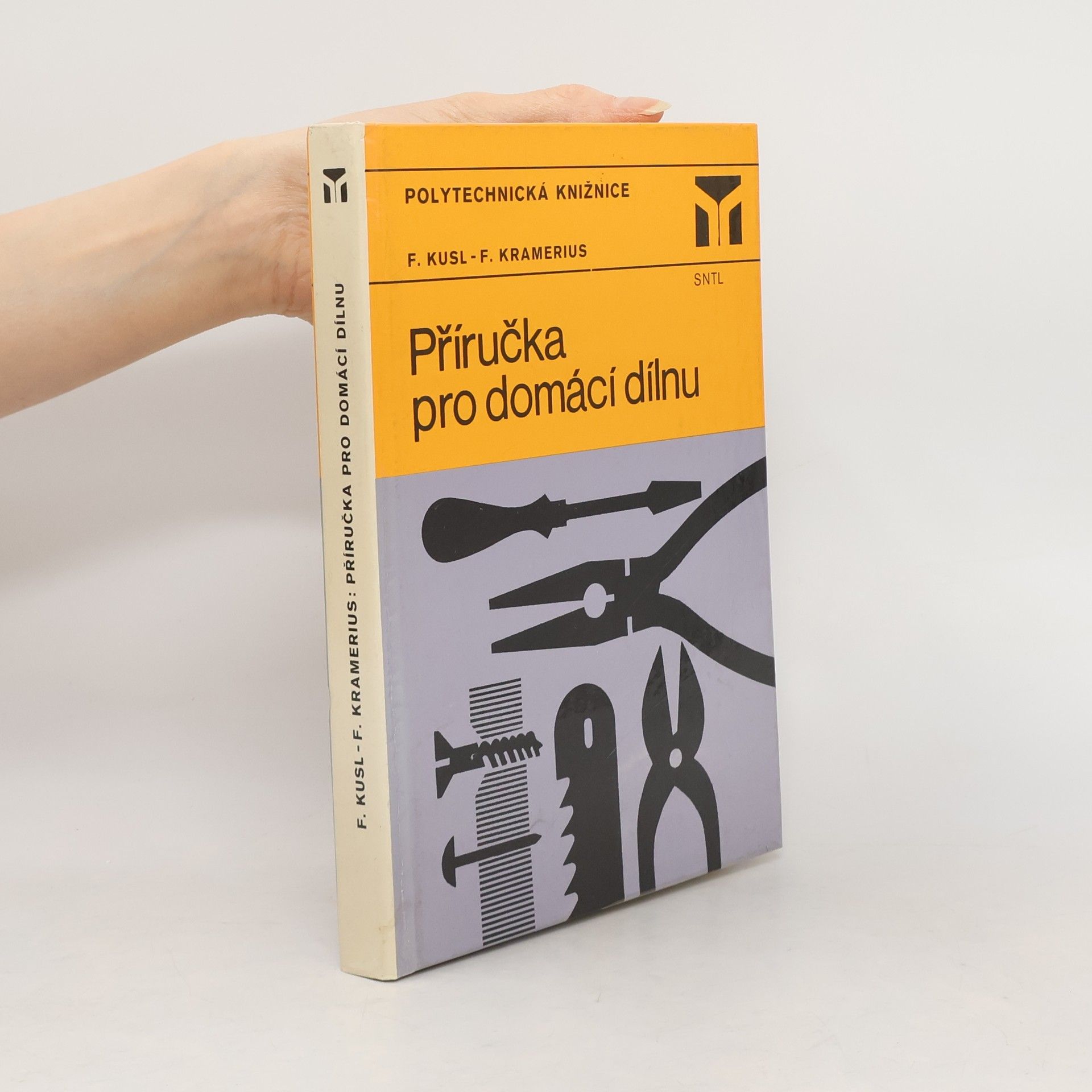 František Kusl Příručka pro domácí dílnu
