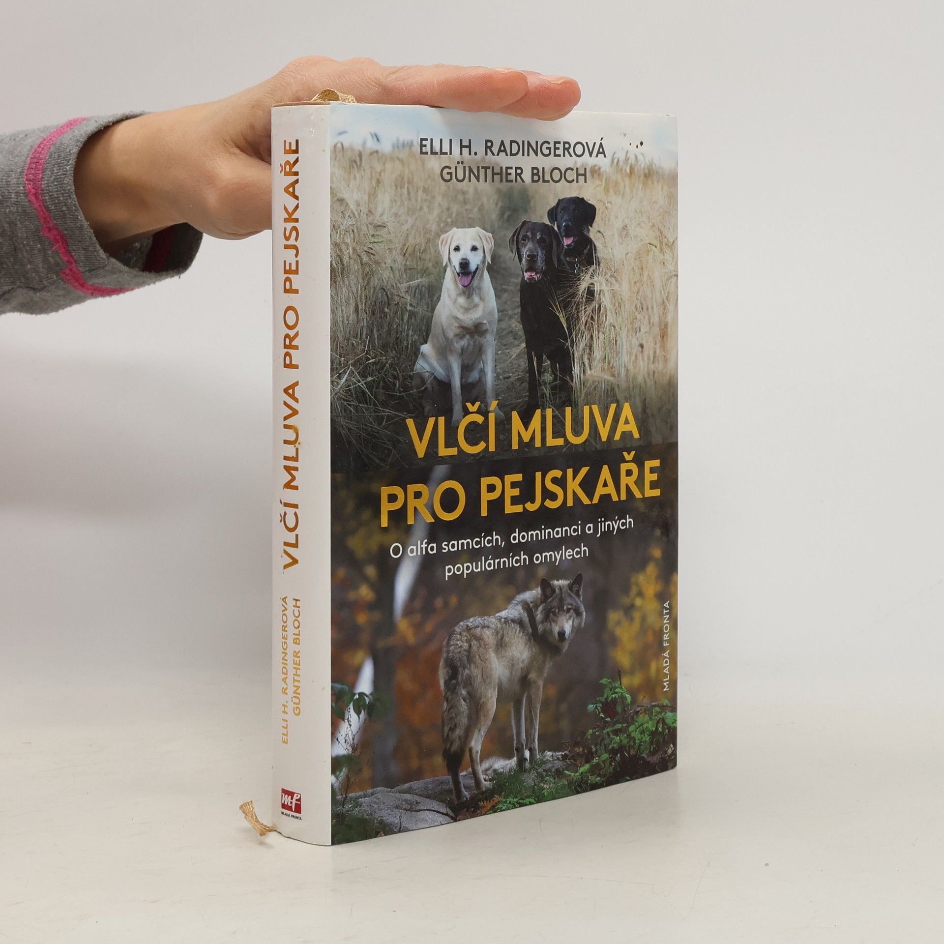 Elli H. Radinger Vlčí mluva: O alfa samcích, dominanci a jiných populárních omylech