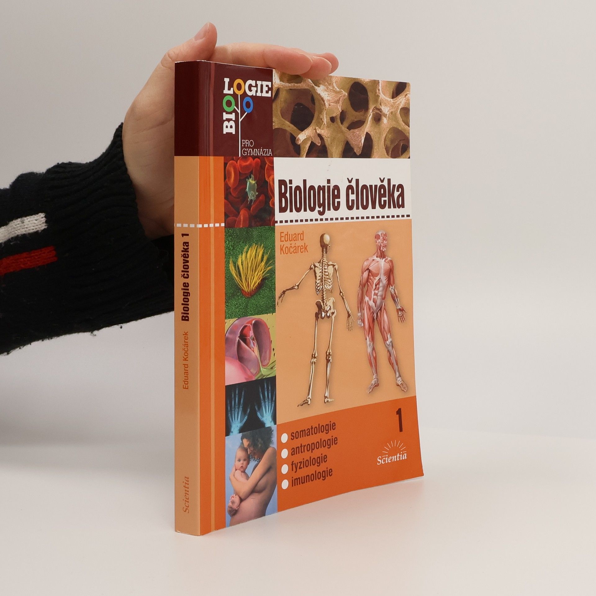 Biologie člověka. 1, Somatologie, antropologie, fyziologie, imunologie