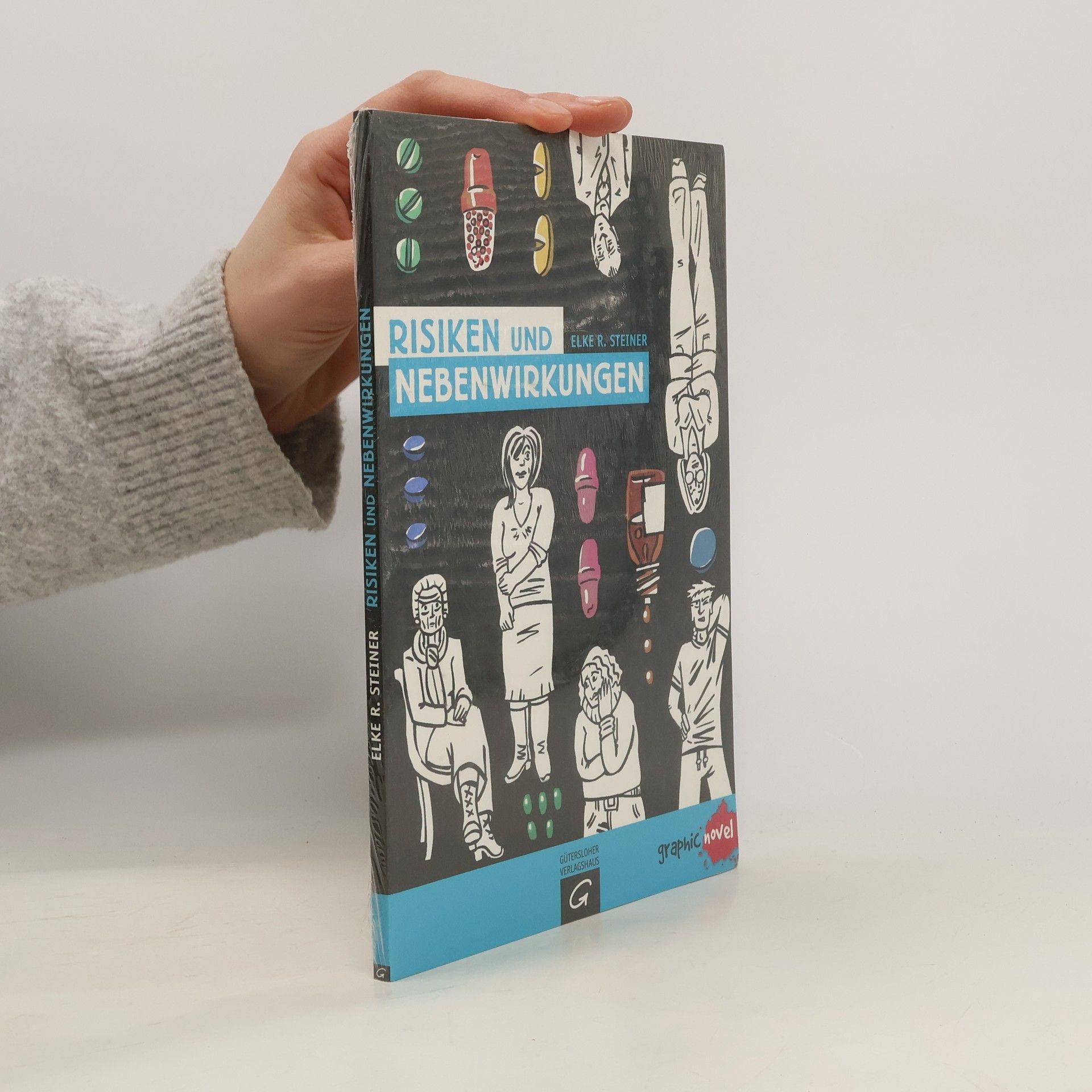 Elke Steiner Graphic Novel: Risiken und Nebenwirkungen