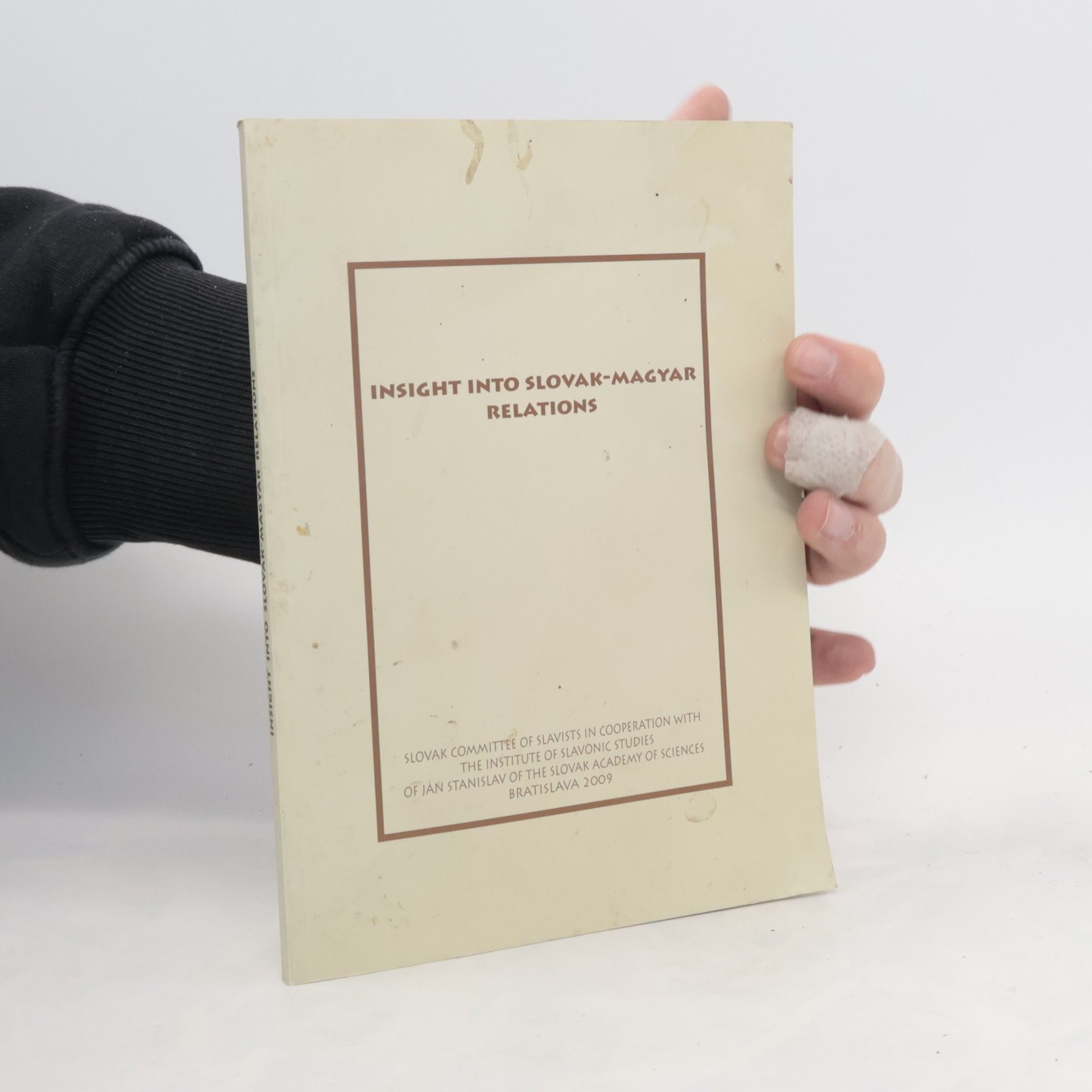 Slovak Committee of Slavists Insight Into Slovak-Magyar Relations