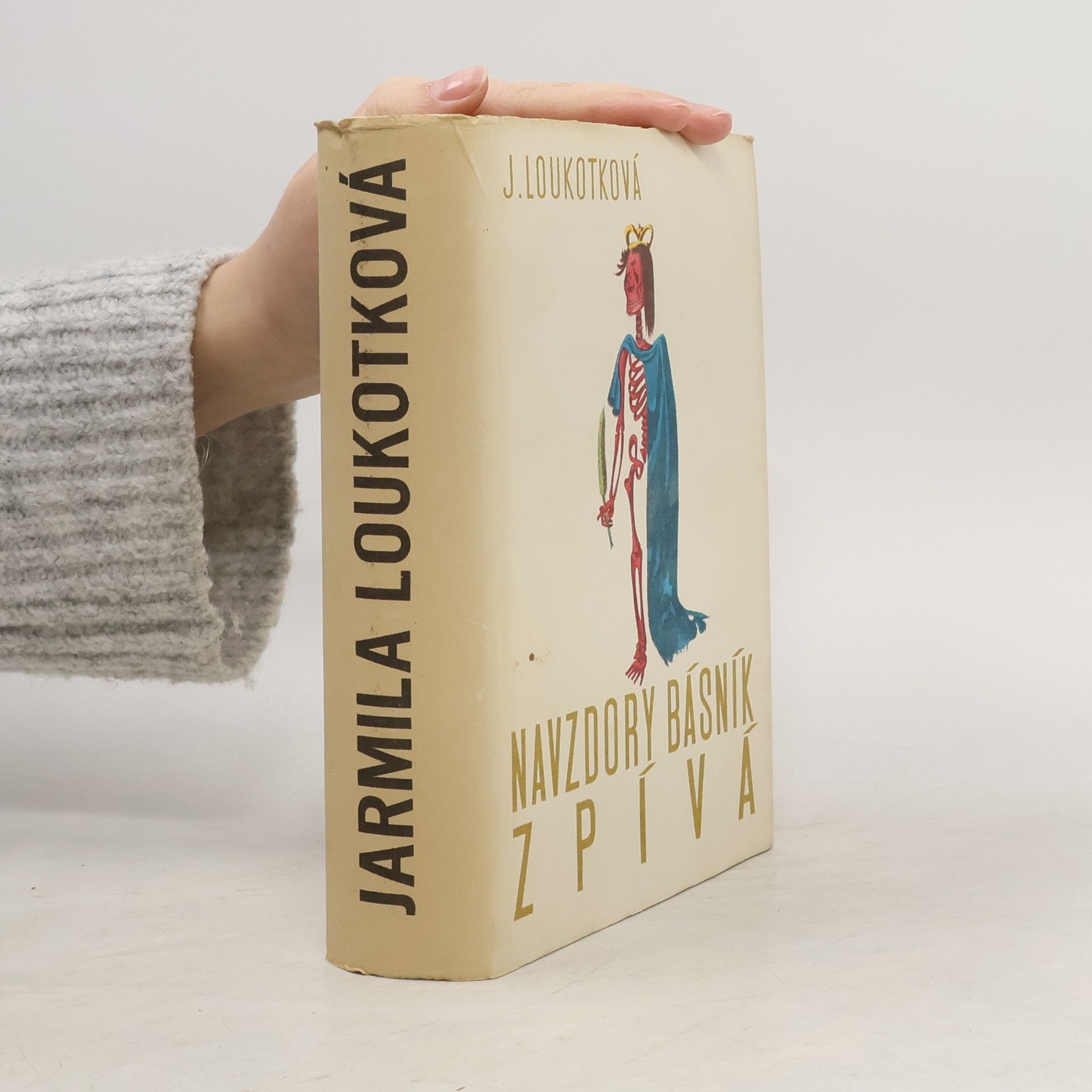 Jarmila Loukotková Navzdory básník zpívá