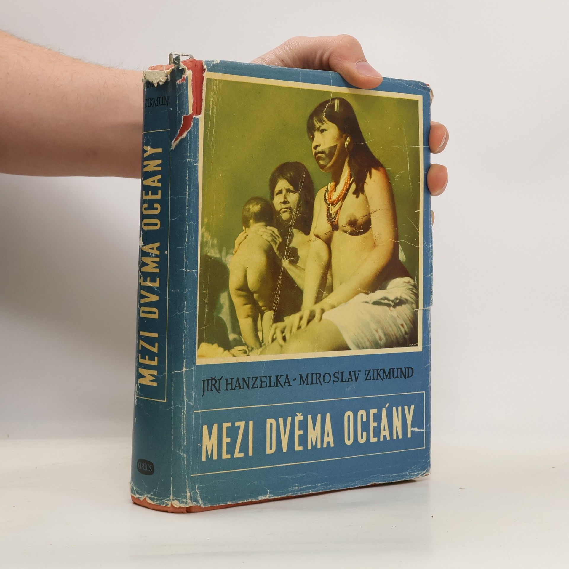 Jiří Hanzelka Mezi dvěma oceány