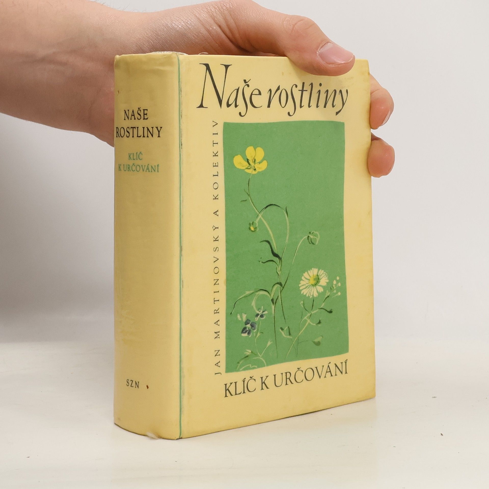 Jan Martinovský Naše rostliny. Klíč k určování