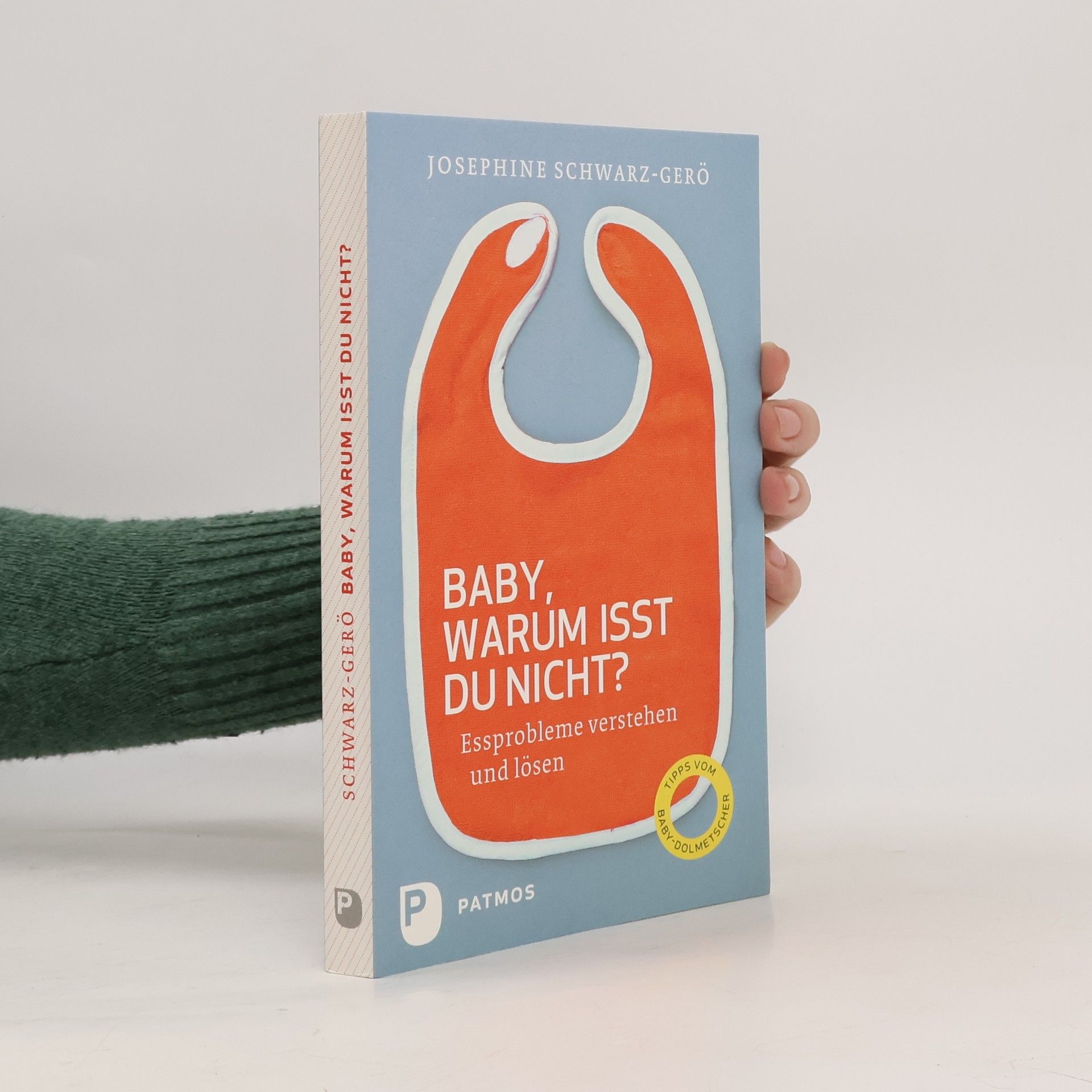 Josephine Schwarz Gero Baby, warum isst du nicht?