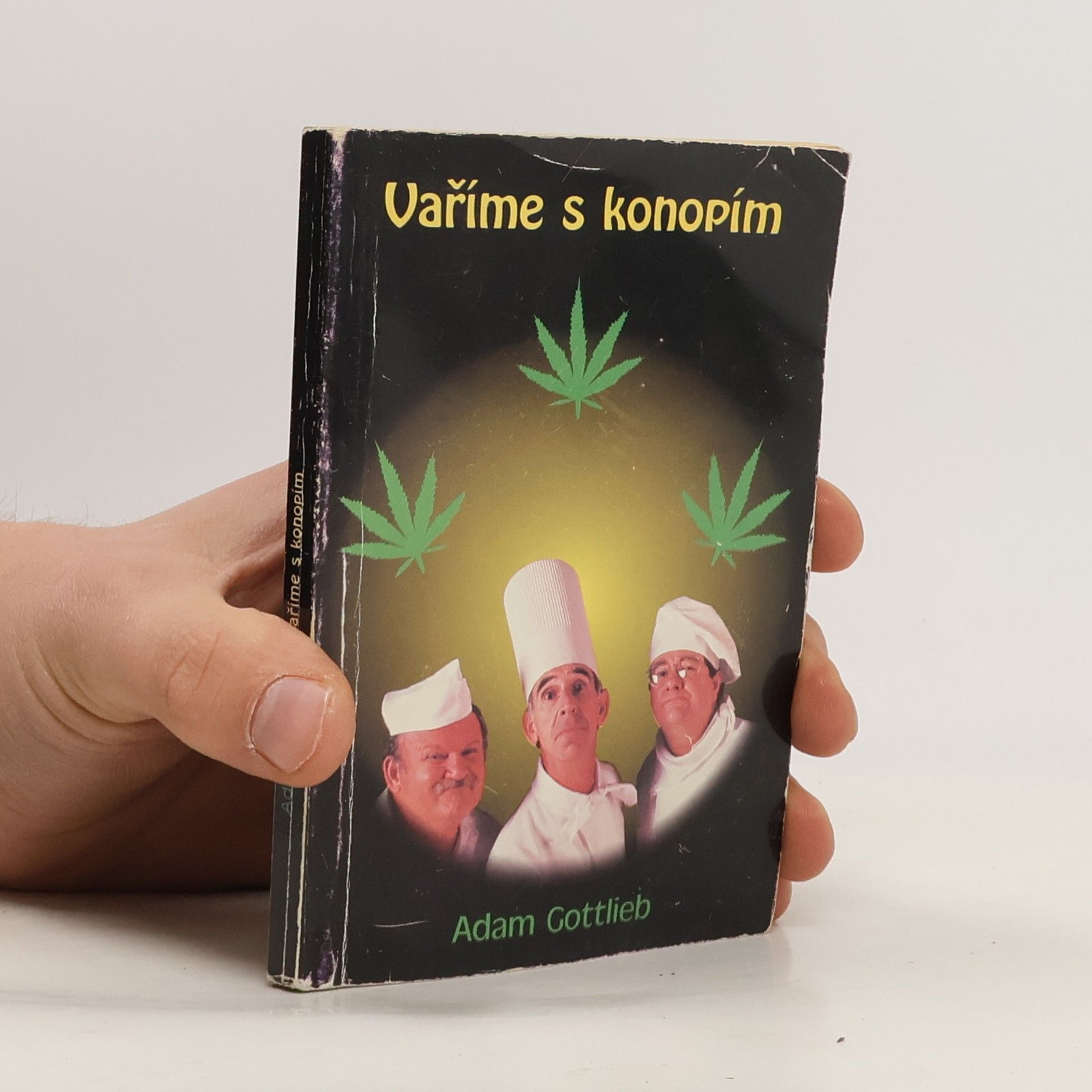 Adam Gottlieb Vaříme s konopím