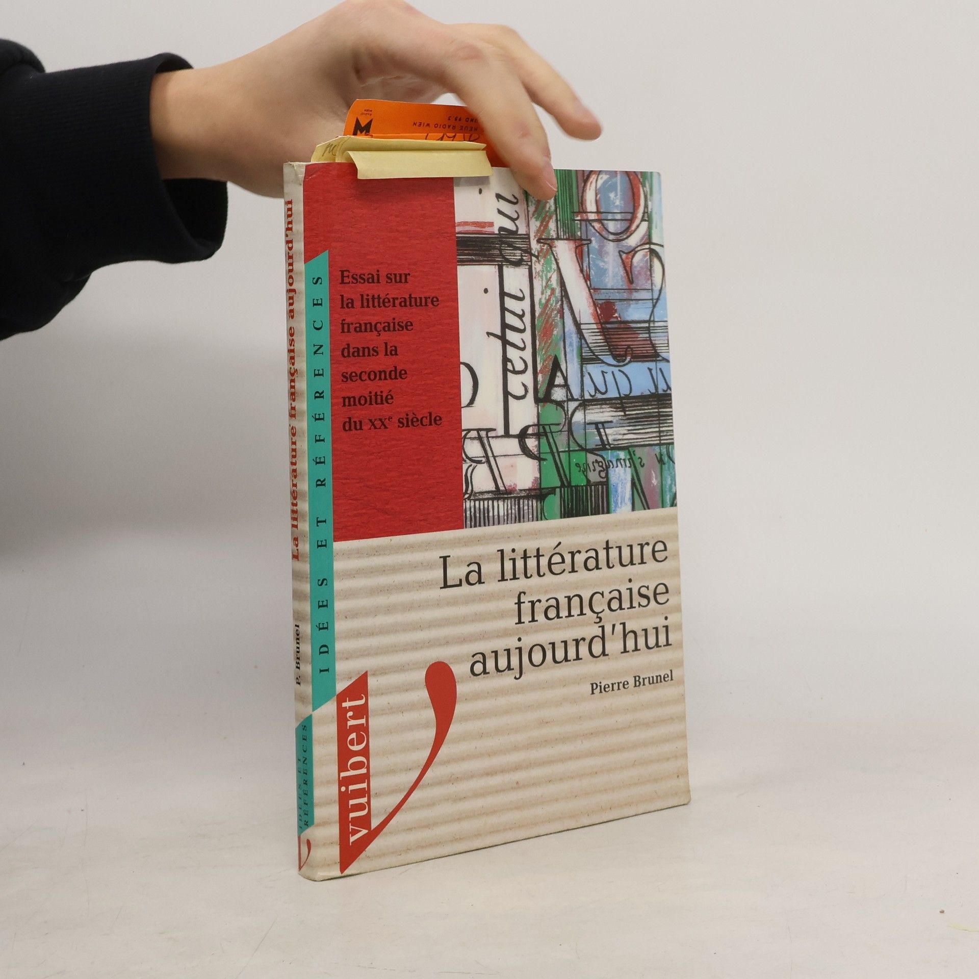 Pierre Brunel La littérature française aujourd'hui