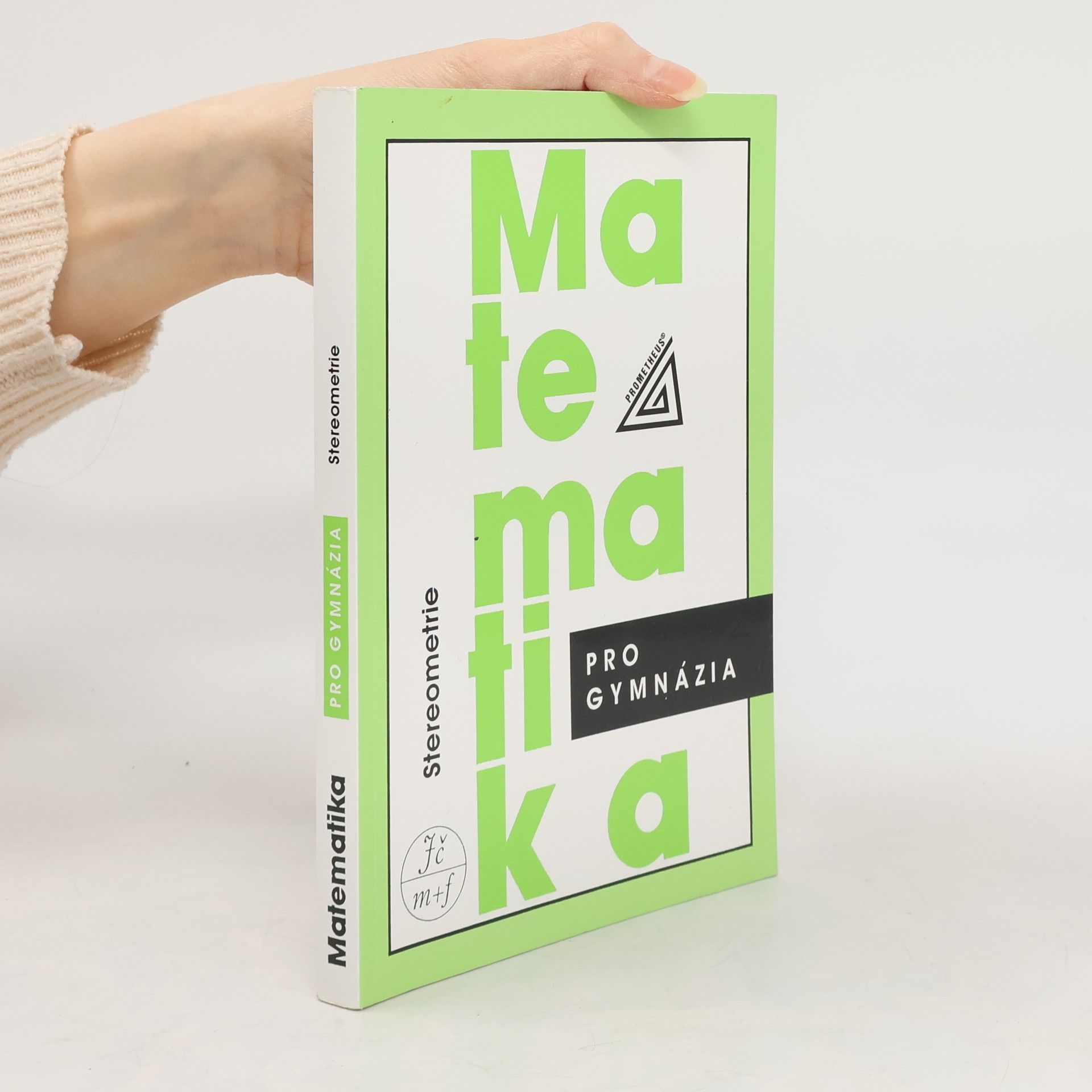 Eva Pomykalová Matematika pro gymnázia. Stereometrie