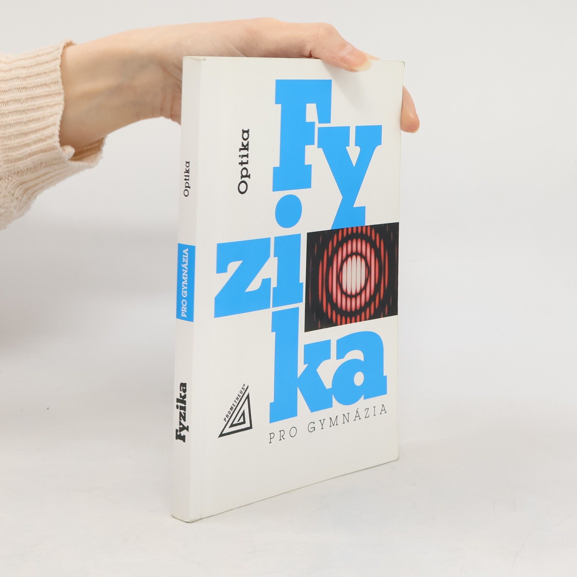 Oldřich Lepil Fyzika pro gymnázia. Optika