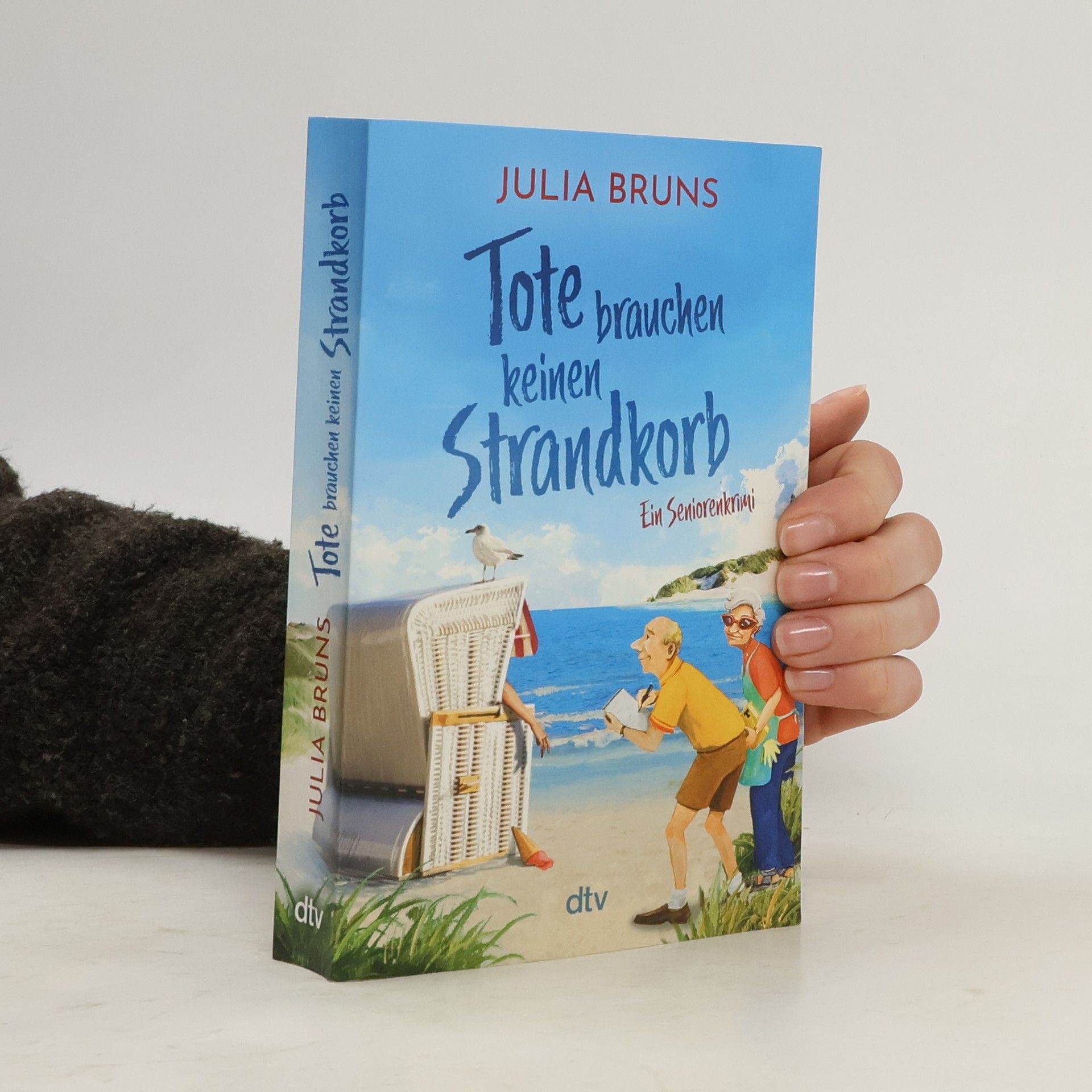 Julia Bruns Tote brauchen keinen Strandkorb