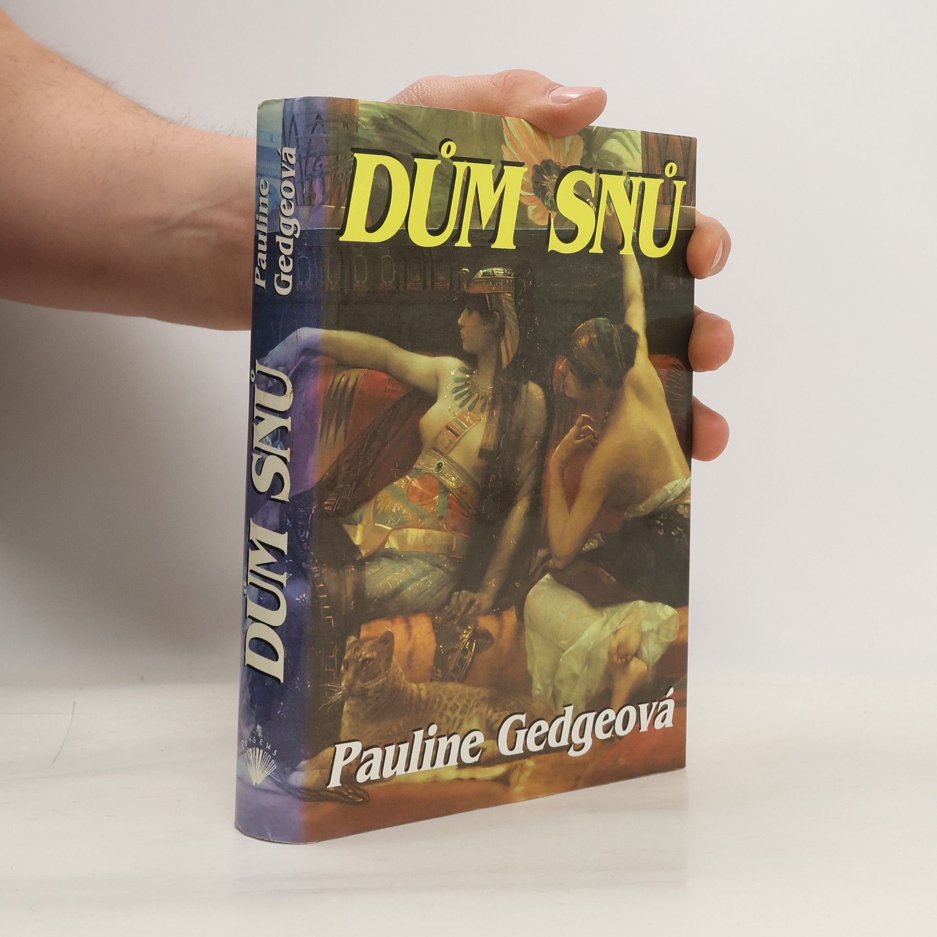 Pauline Gedge Dům snů