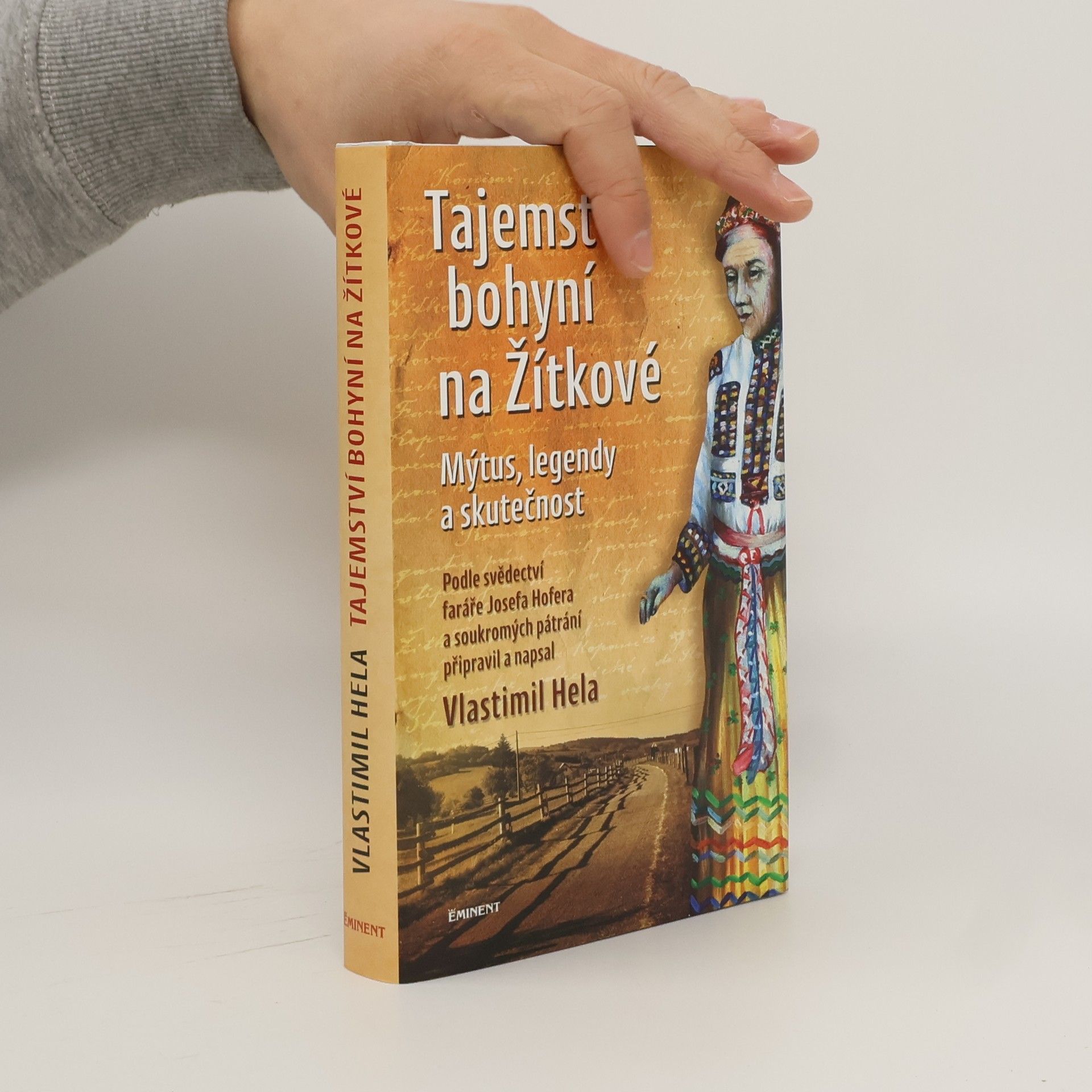 Vlastimil Hela Tajemství bohyní na Žítkové