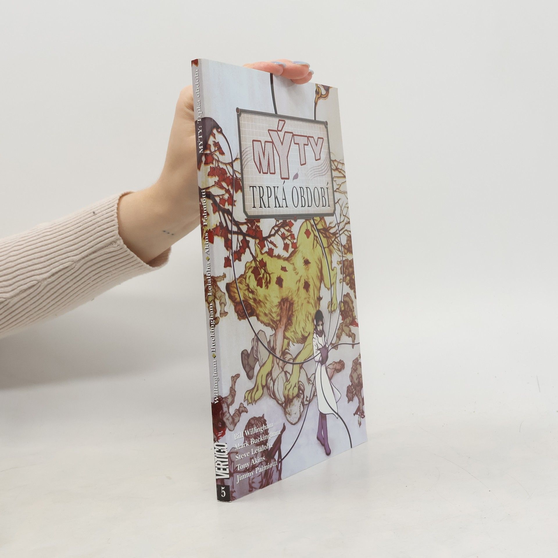 Bill Willingham Trpká období. Mýty 5