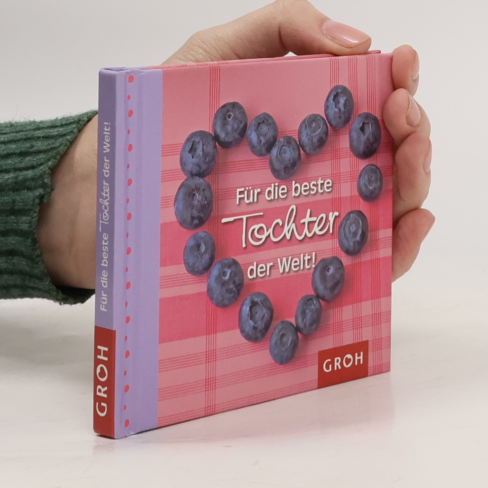 Tina Herold Für die beste Tochter der Welt!