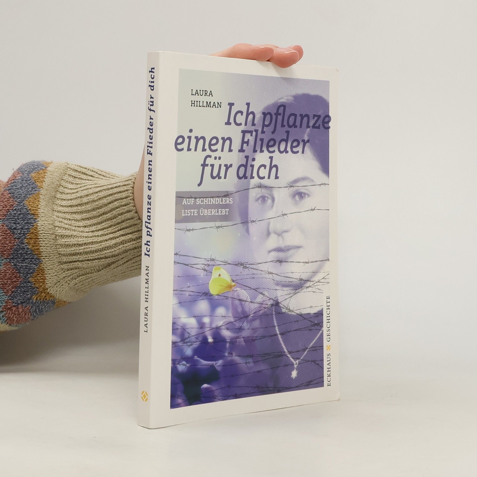 Laura Hillman Ich pflanze einen Flieder für dich