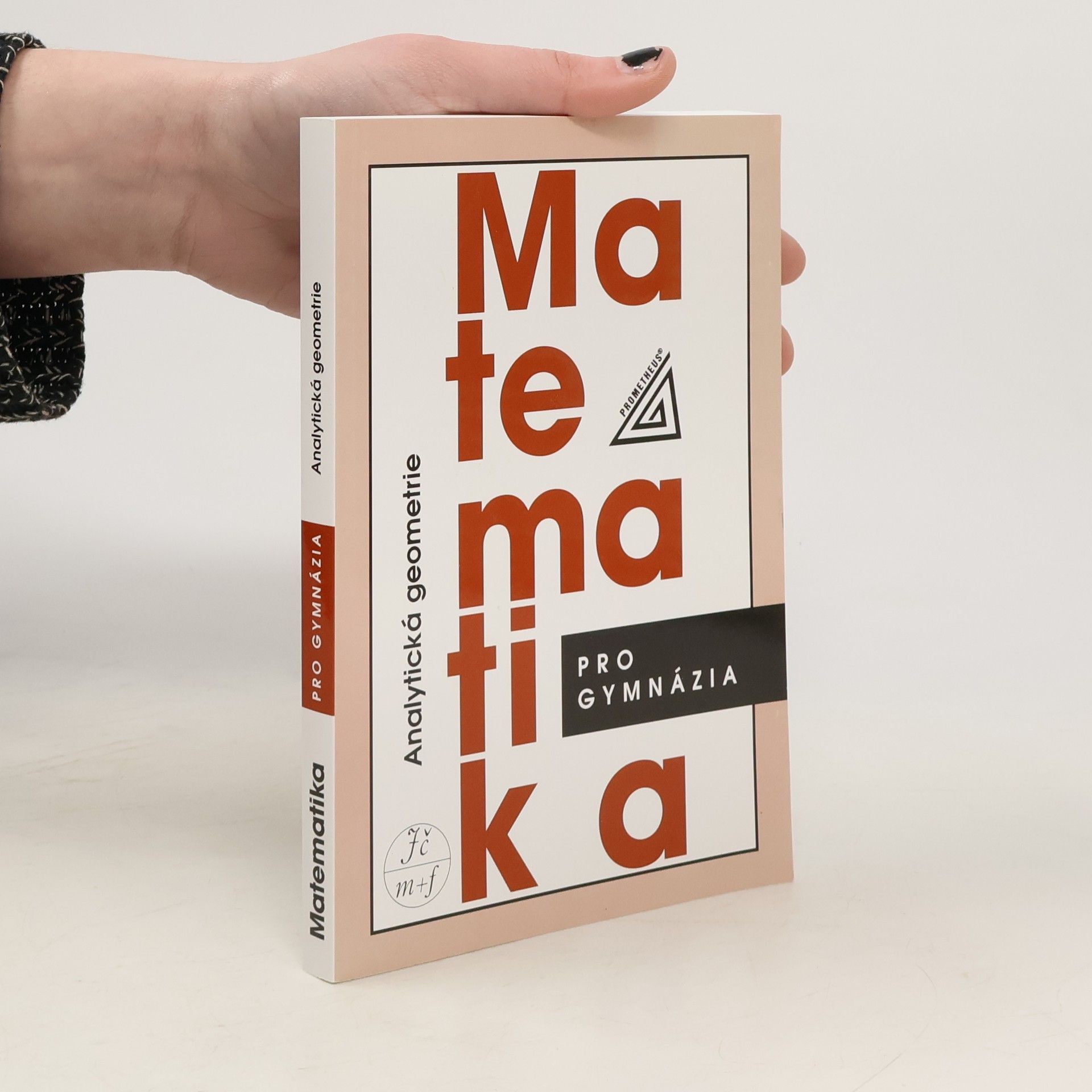 Leo Boček Matematika pro gymnázia. Analytická geometrie