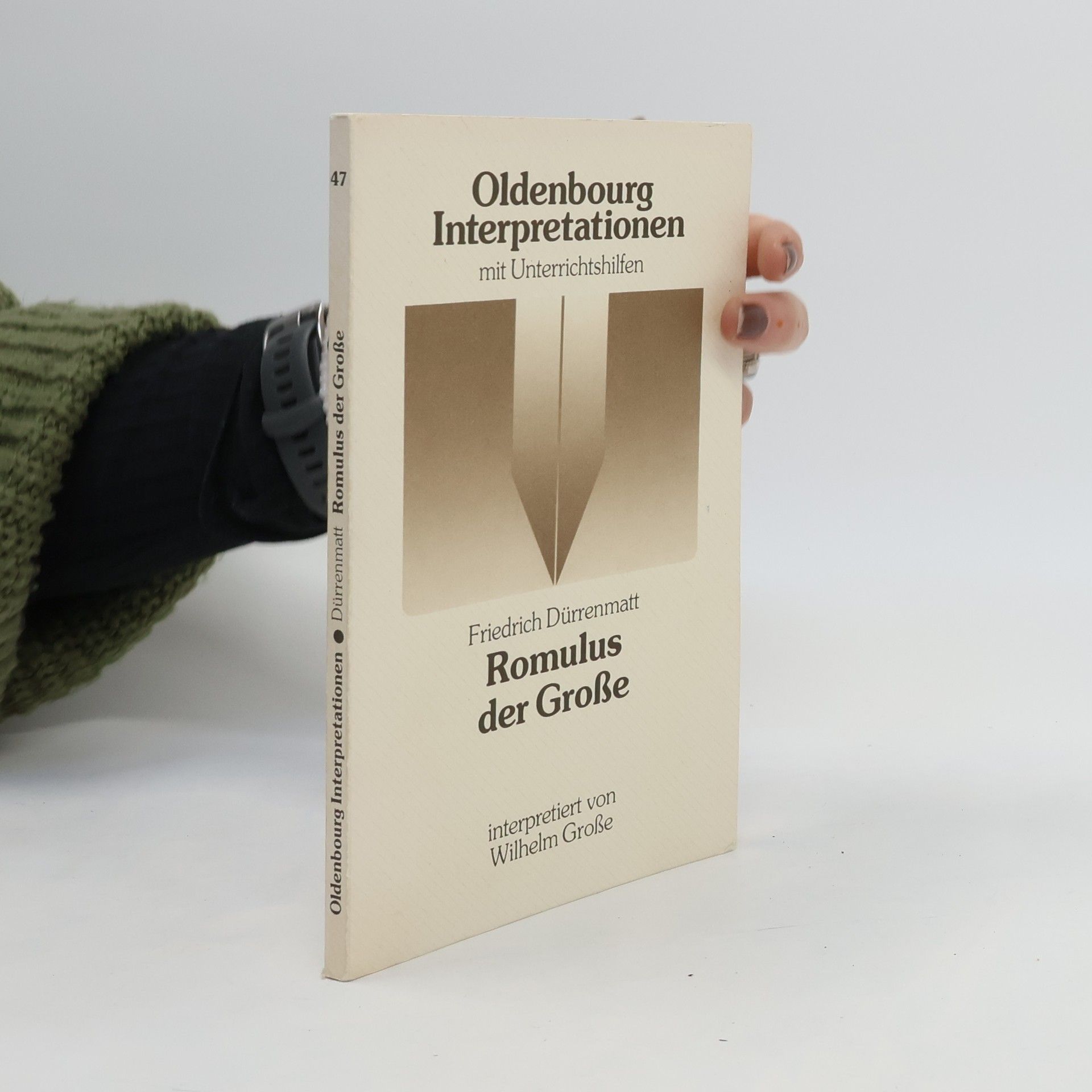 Friedrich Dürrenmatt Oldenbourg Interpretationen - 47: Friedrich Dürrenmatt Romulus der Große - mit Unterrichtshilfen