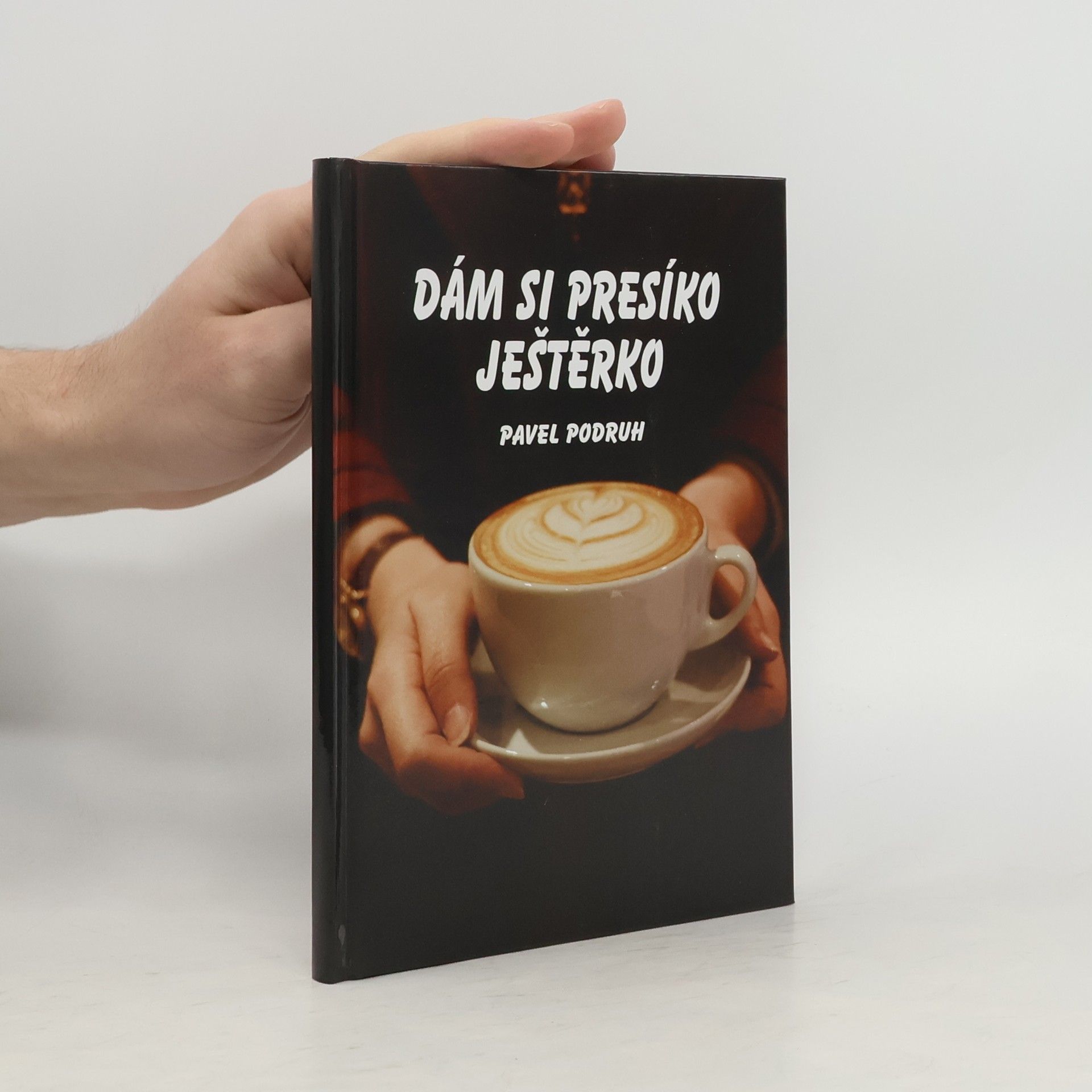 Pavel Podruh Dám si presíko ještěrko