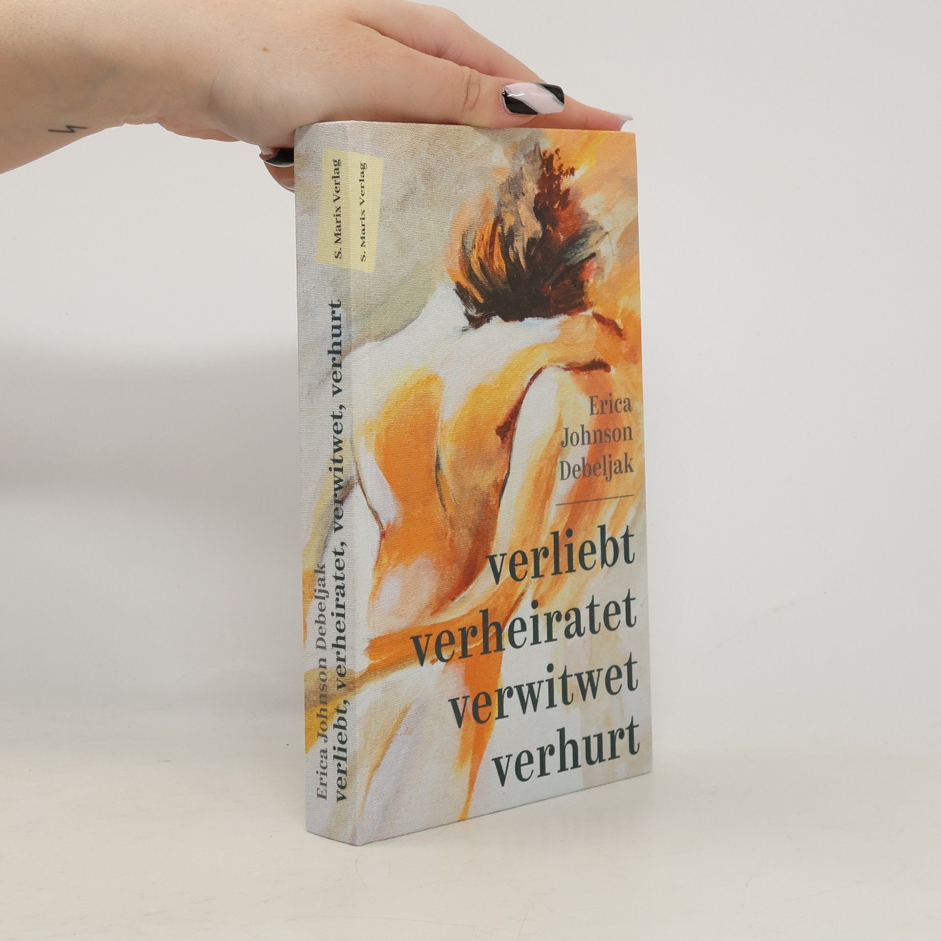 Verliebt, verheiratet, verwitwet, verhurt