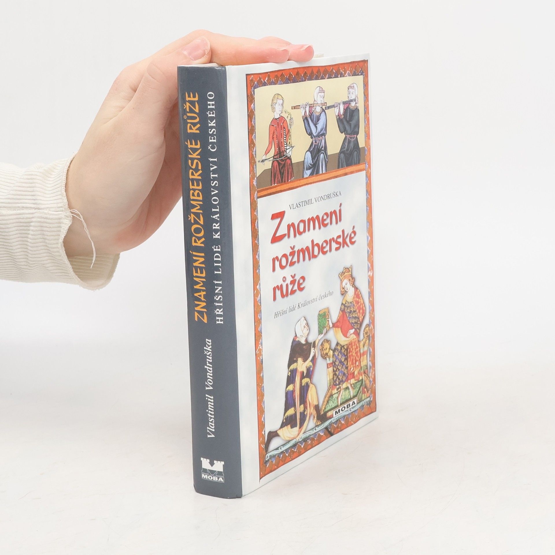 Vlastimil Vondruška Znamení rožmberské růže