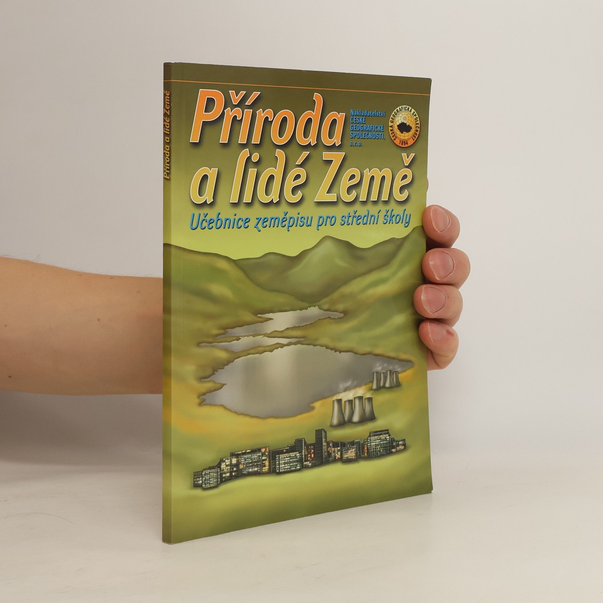 Autorenkollektiv Příroda a lidé Země : učebnice zeměpisu pro střední školy