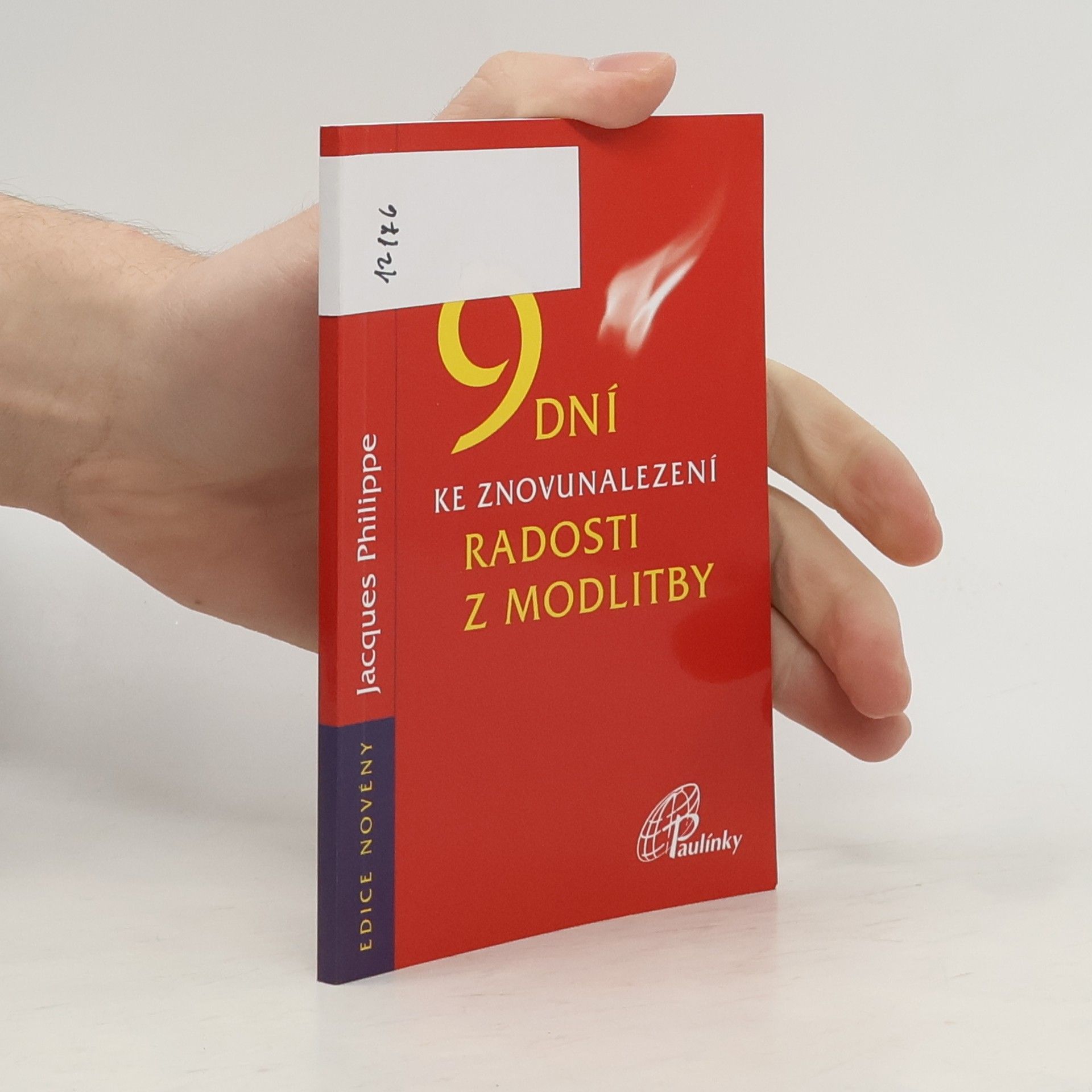 Jacques-Philippe Saint-Gérand 9 dní ke znovunalezení radosti z modlitby