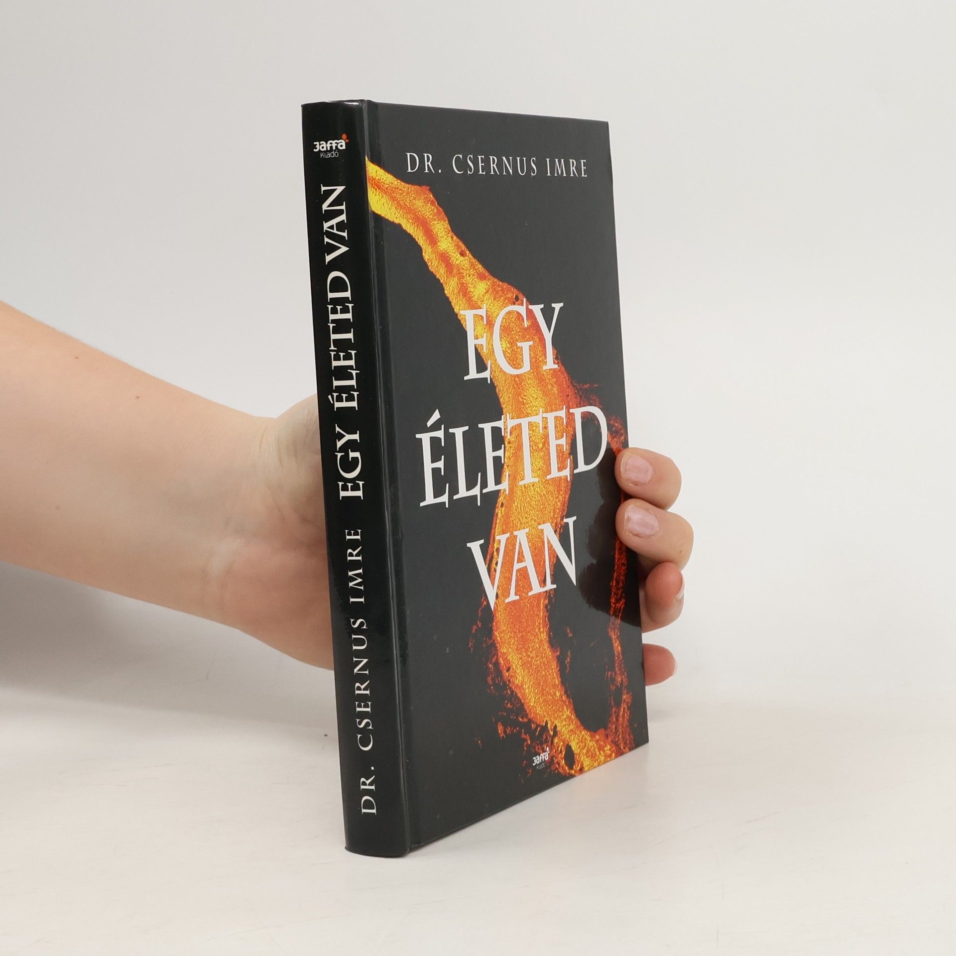 Dr. Csernus Imre Egy életed van