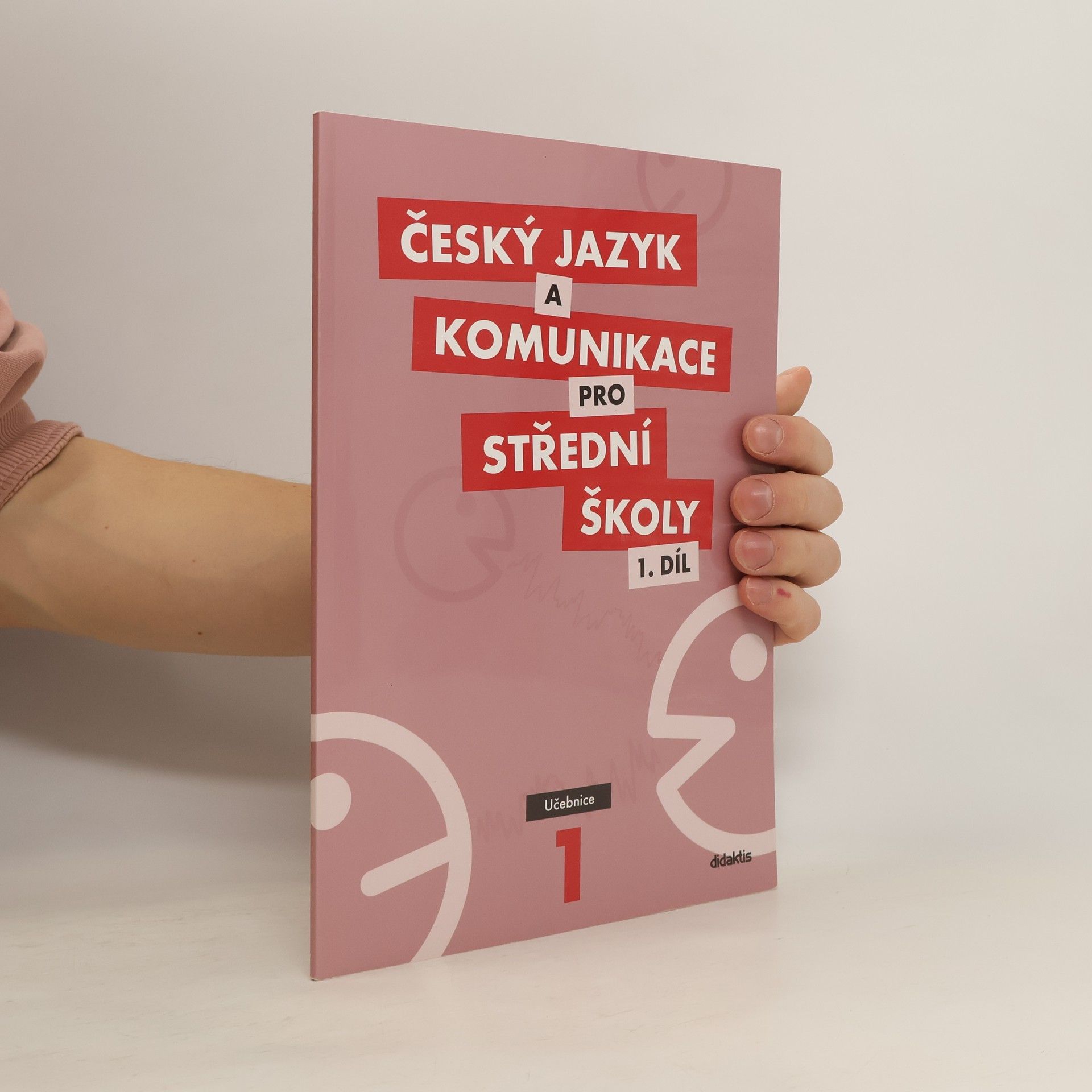 Ivana Bozděchova Český jazyk a komunikace pro střední školy. 1 díl