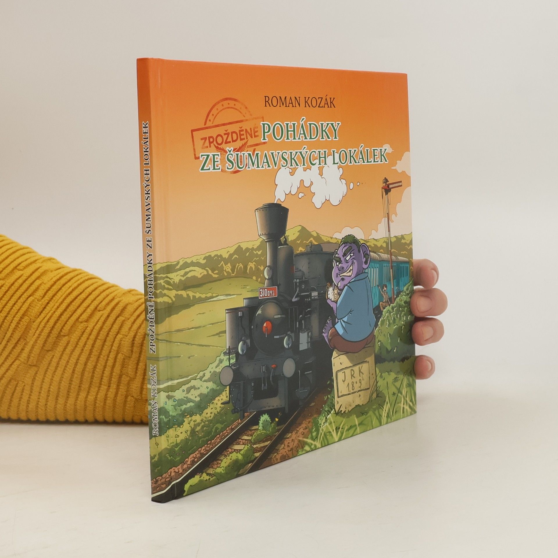 Roman Kozák Pohádky ze Šumavských lokálek