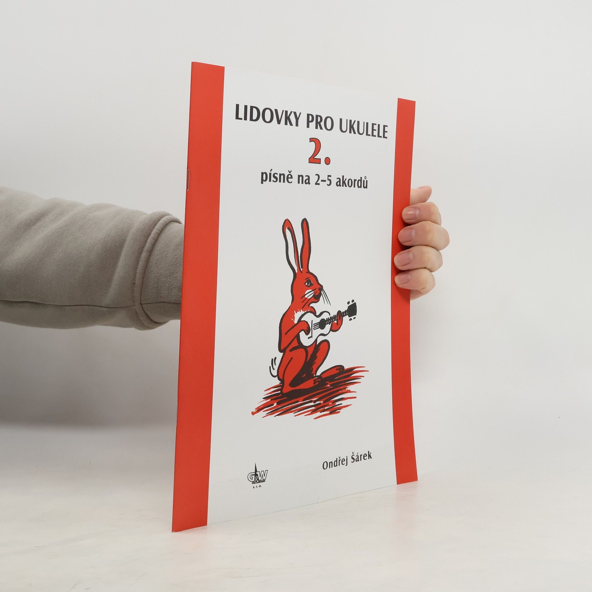 výroba hudeb.nástrojů G+W Lidovky a další písně pro ukulele na 2–5 akordů