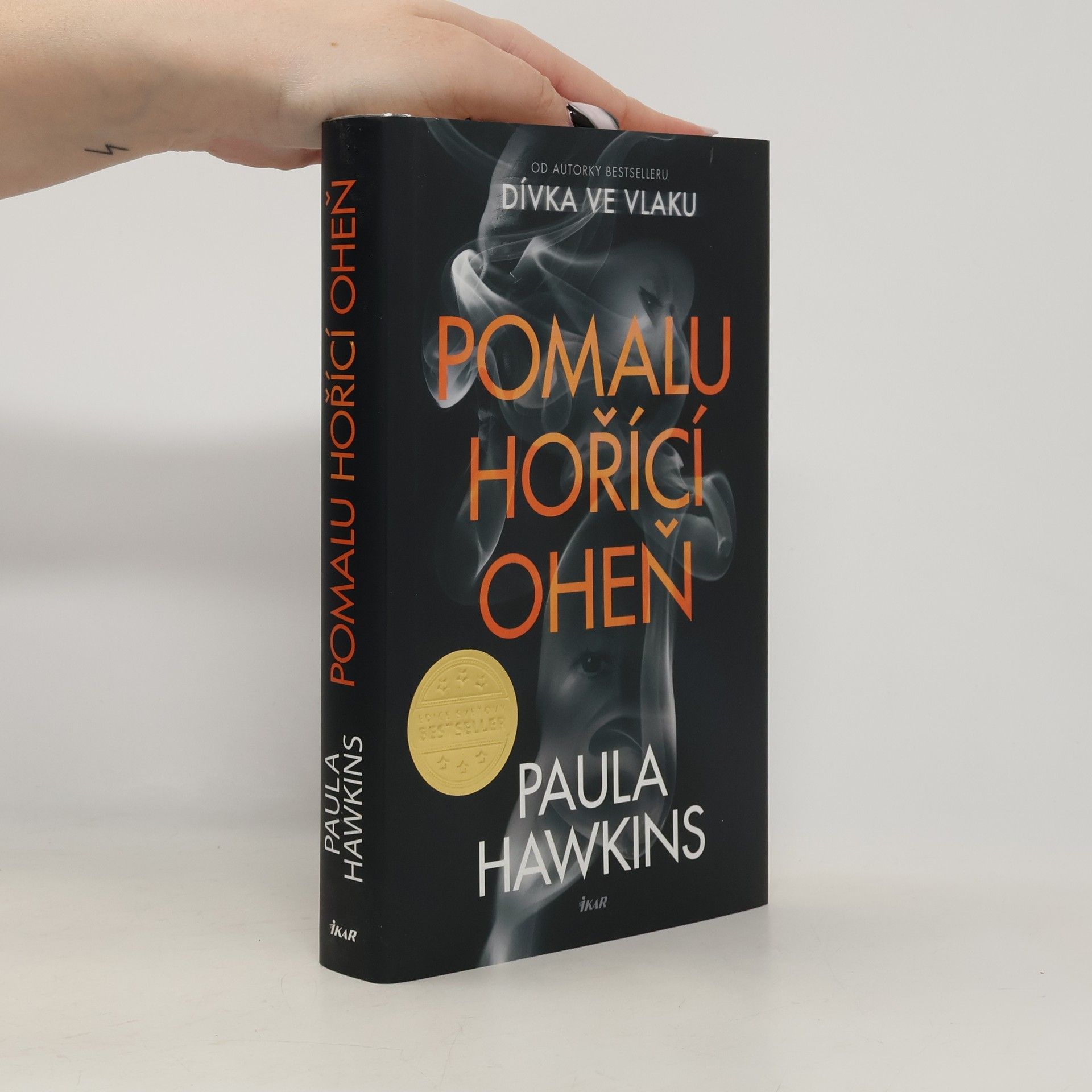 Paula Hawkins Pomalu hořící oheň