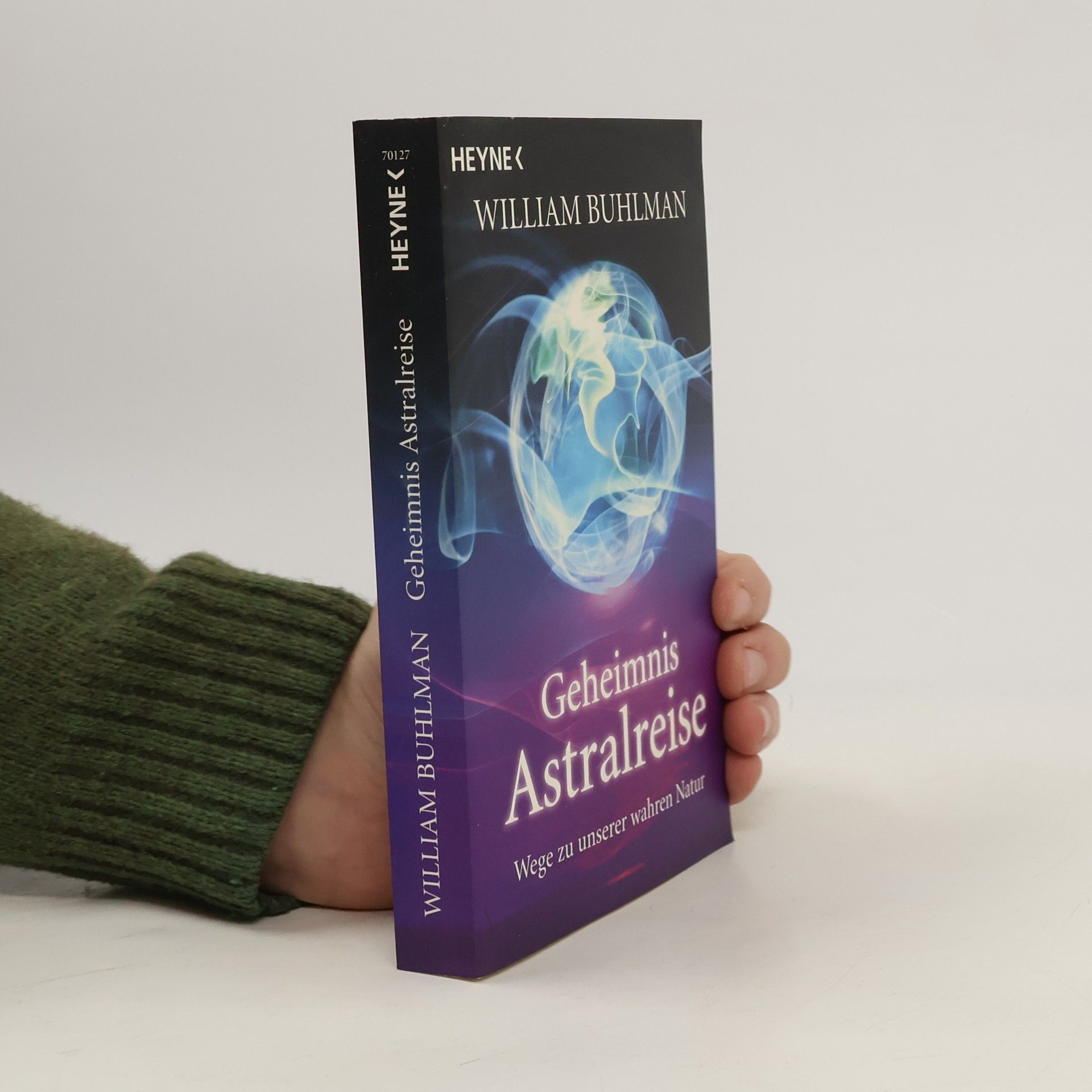 William Buhlman Geheimnis Astralreise