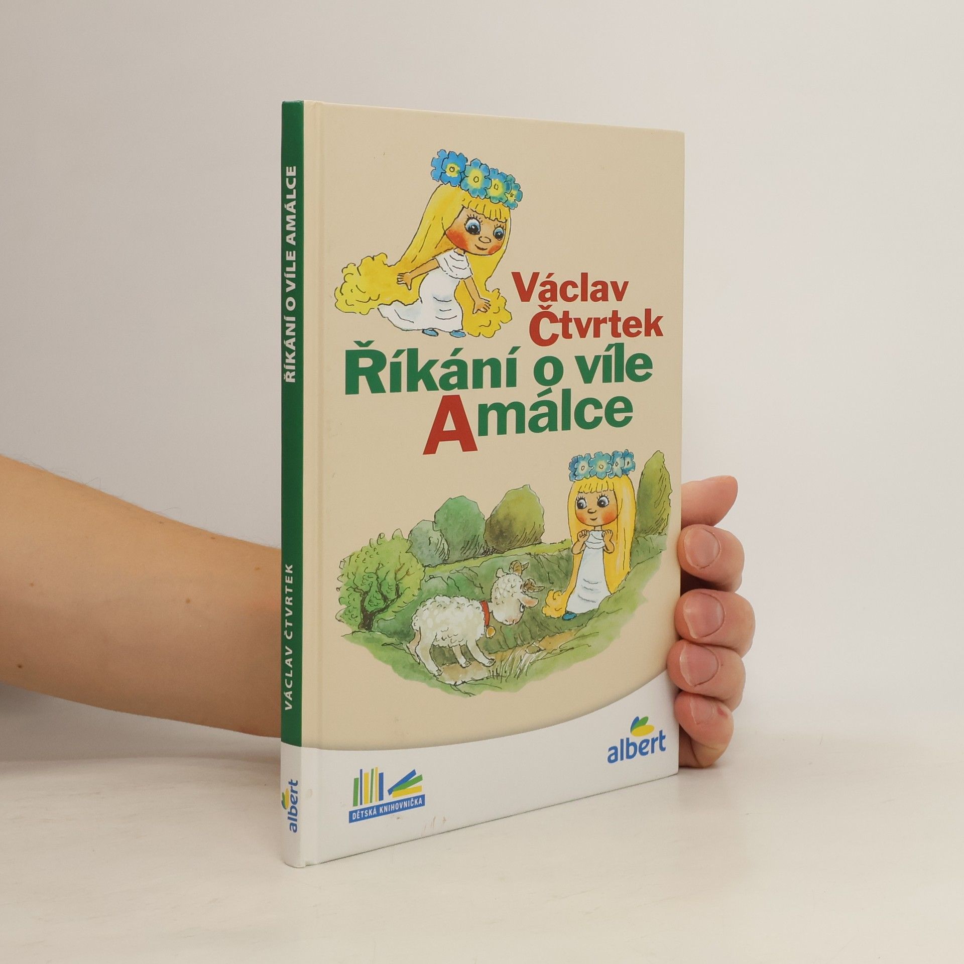 Václav Čtvrtek Říkání o víle Amálce