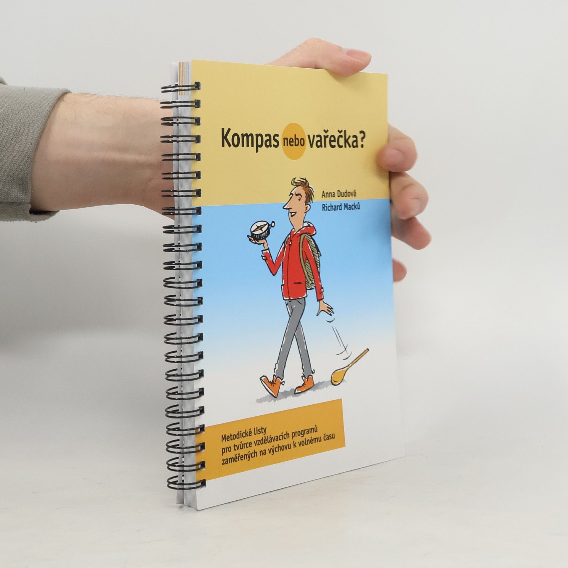 Kompas nebo vařečka?