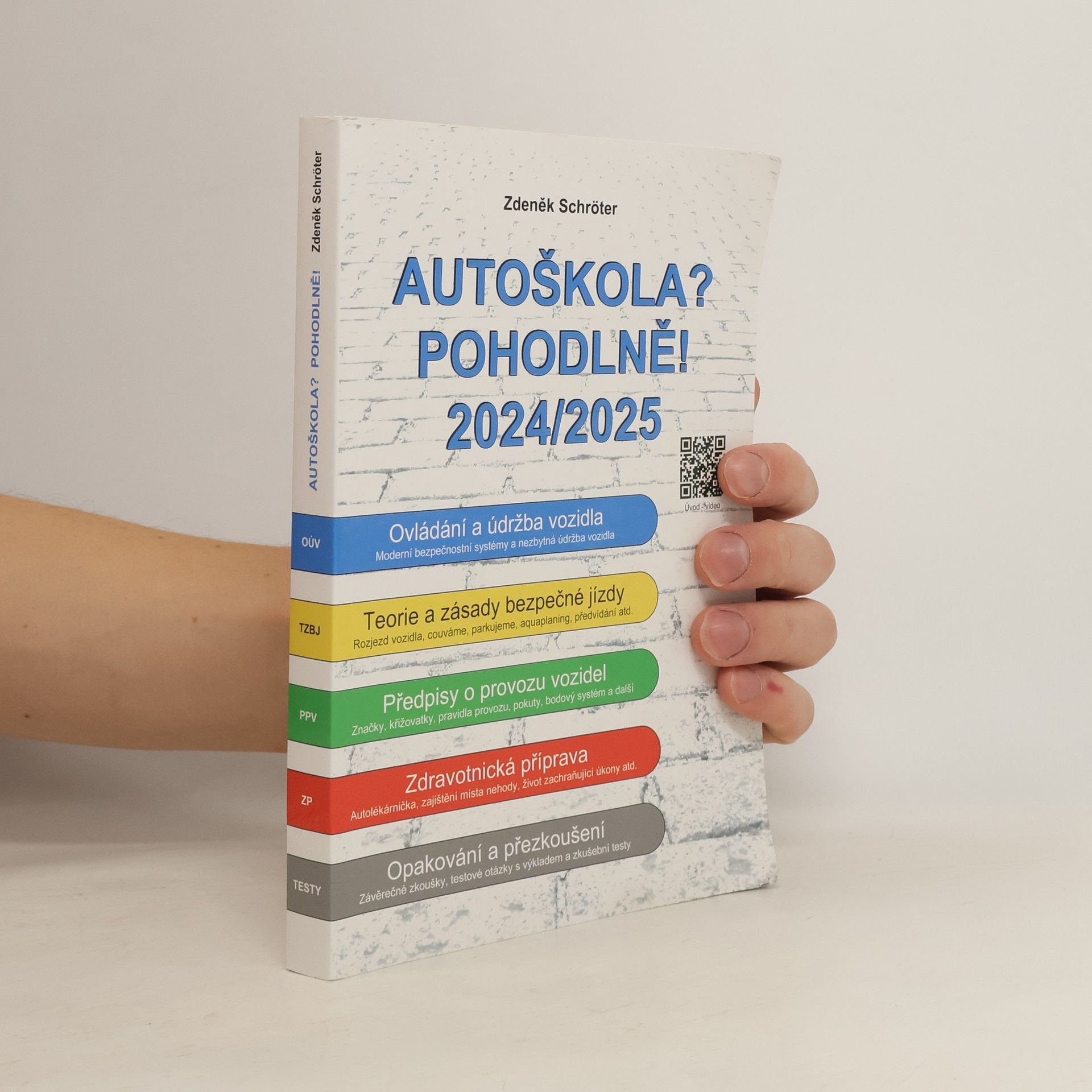 Zdeněk Schröter Autoškola? Pohodlně! 2024/2025