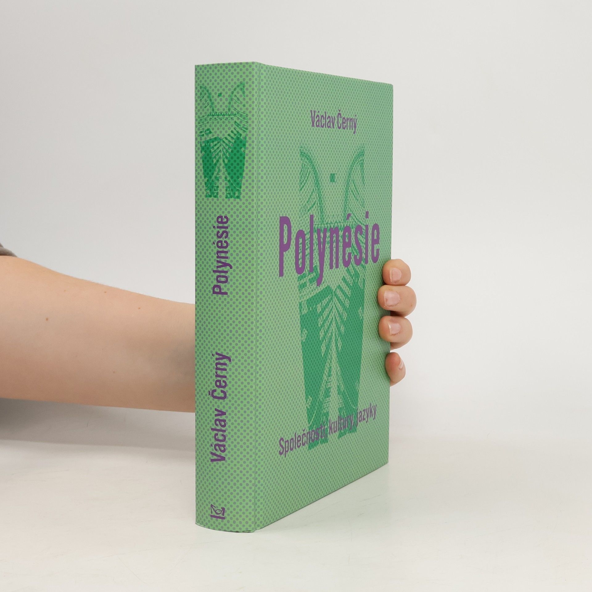 Václav A. Černý Polynésie : společnosti, kultury, jazyky