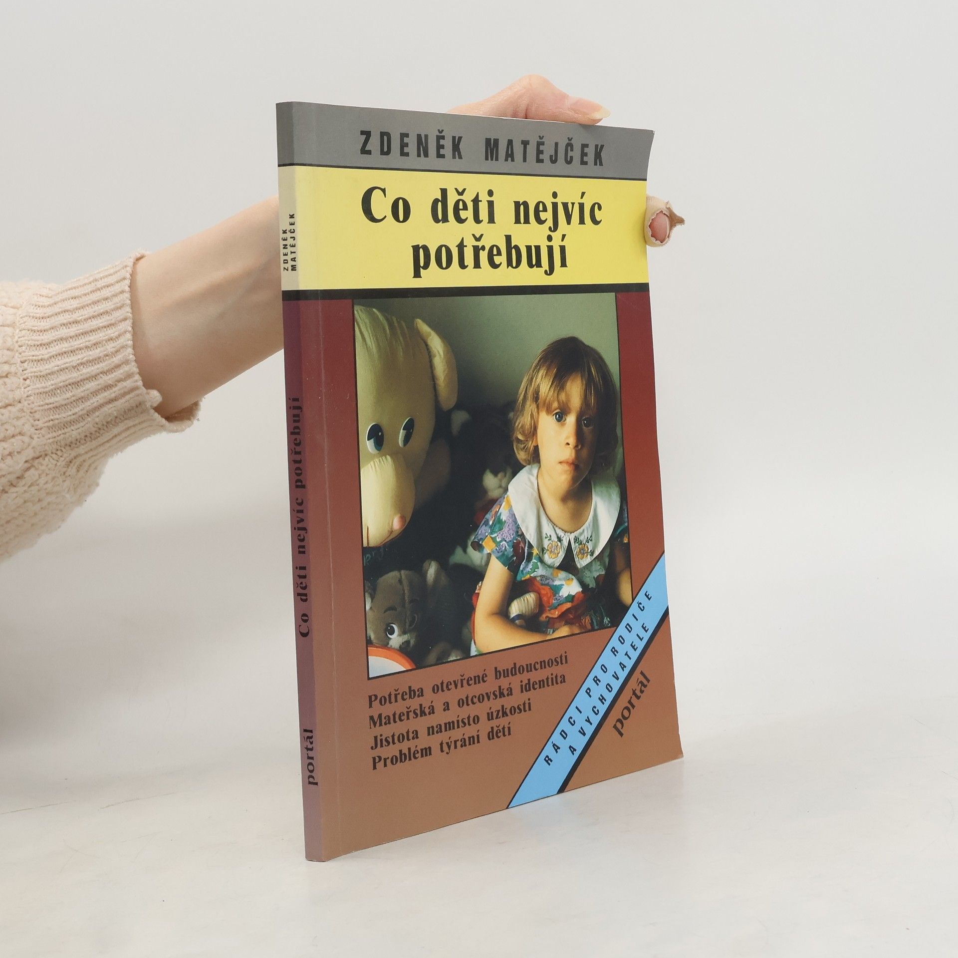 Zdeněk Matějček Co děti nejvíc potřebují