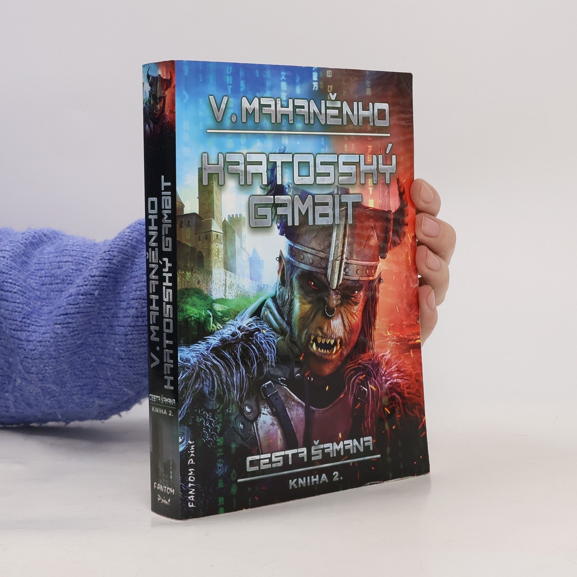 Vasilij Michajlovič Machanenko Kartosský gambit. Cesta šamana. Kniha 2.