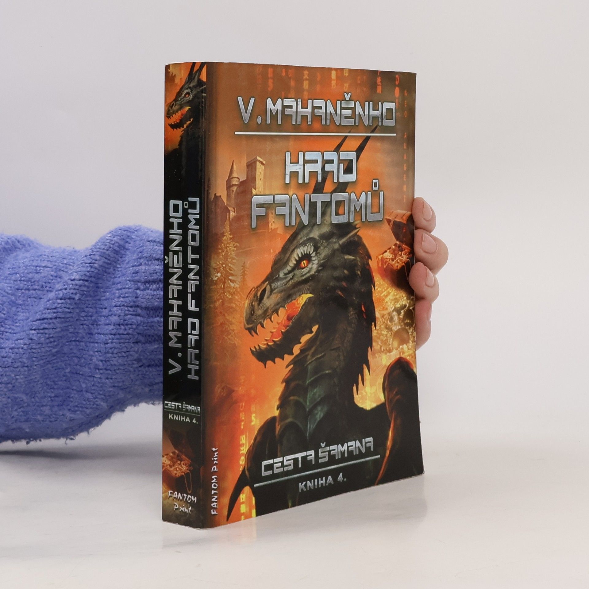 Vasilij Michajlovič Machanenko Hrad fantomů. Cesta šamana. Kniha 4.