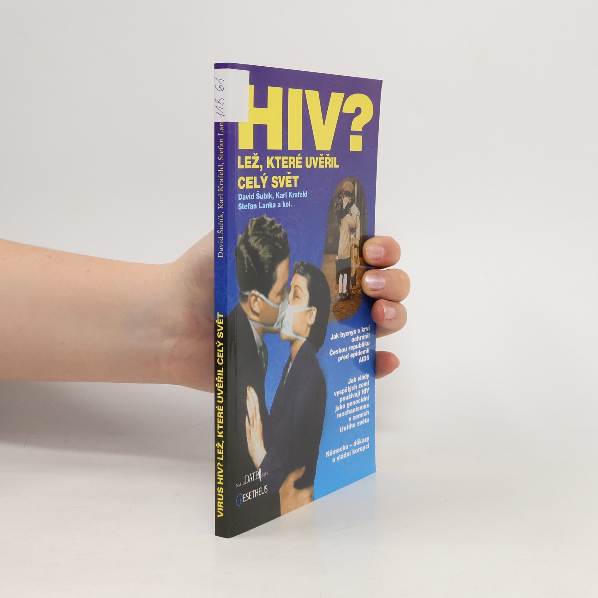 Karl Krafeld Virus HIV? Lež, které uvěřil celý svět