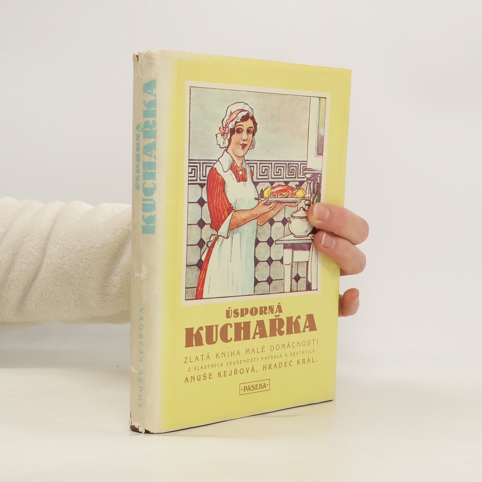 Anuše Kejřová Úsporná kuchařka