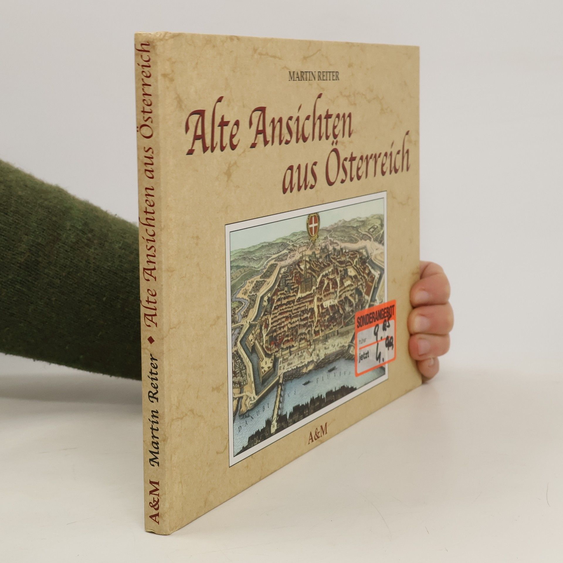 Martin Reiter Alte Ansichten aus Österreich