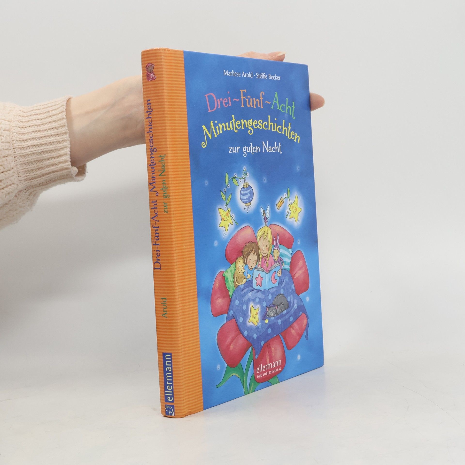 Marliese Arold Drei-Fünf-Acht-Minutengeschichten zur guten Nacht