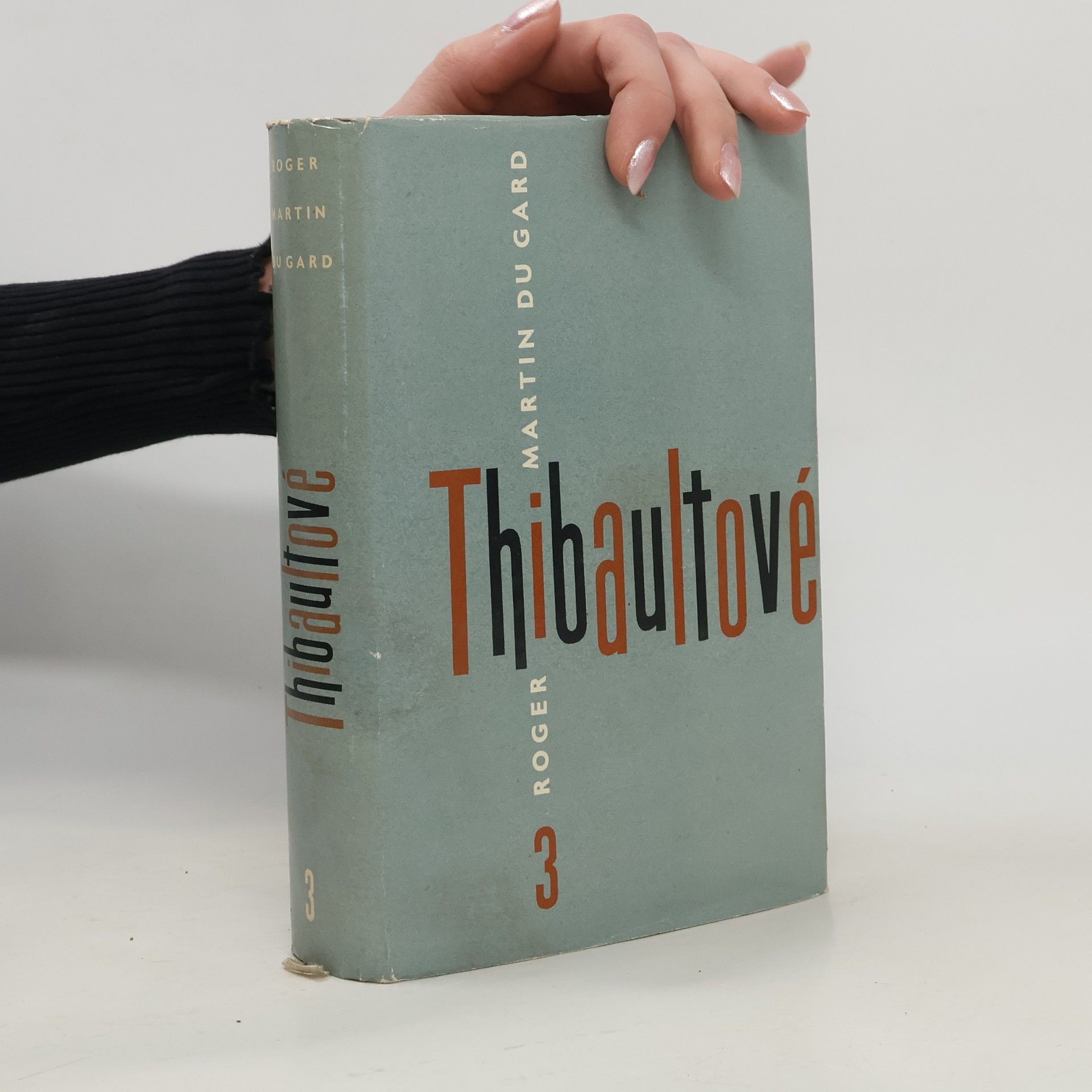 Roger Martin du Gard Thibaultové III. díl