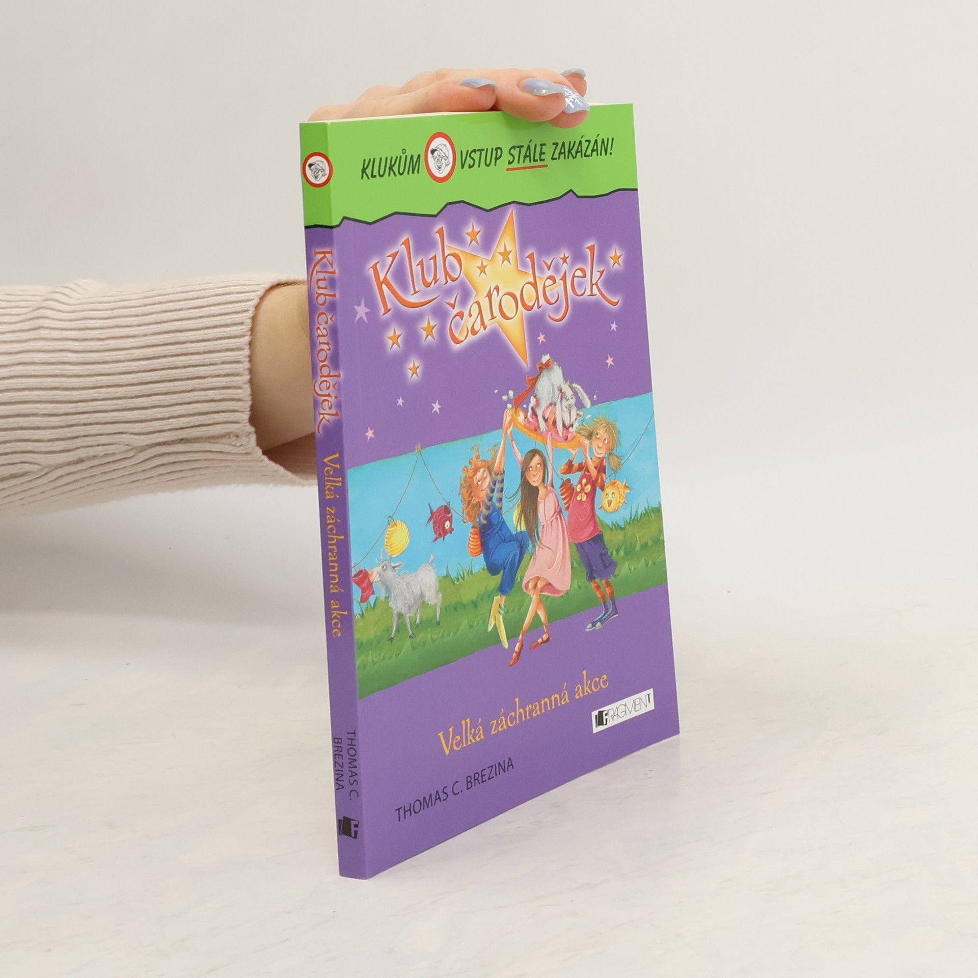 Thomas Brezina Klub čarodějek. Velká záchranná akce