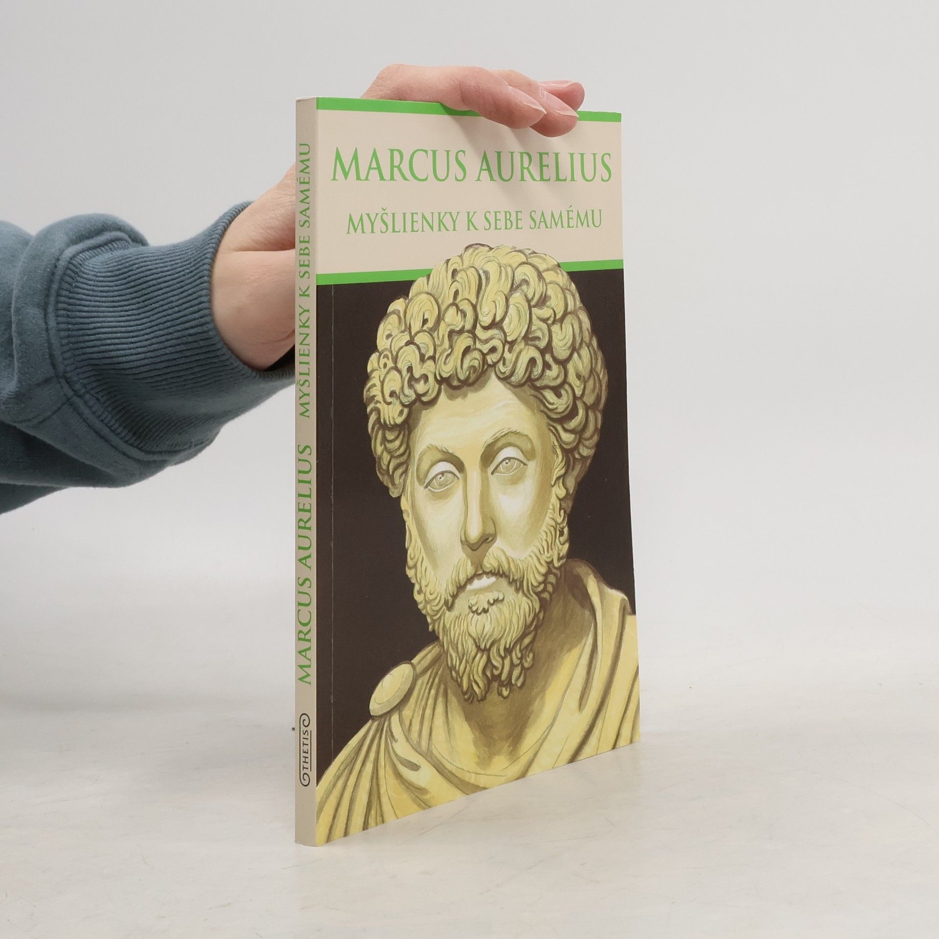 Antoninus Marcus Aurelius Myšlienky k sebe samému